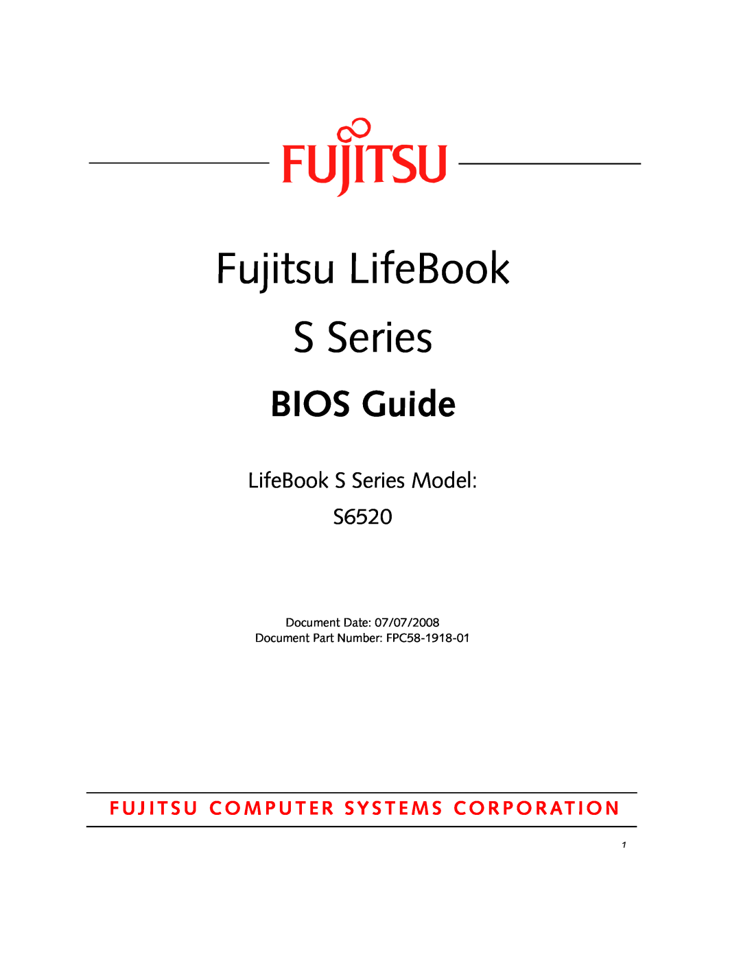 Fujitsu manual Fujitsu LifeBook S Series, BIOS Guide, LifeBook S Series Model S6520 