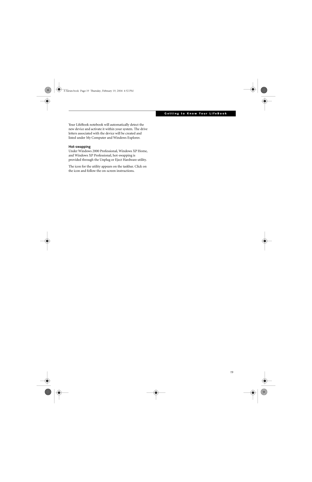 Fujitsu S7010D manual Hot-swapping 