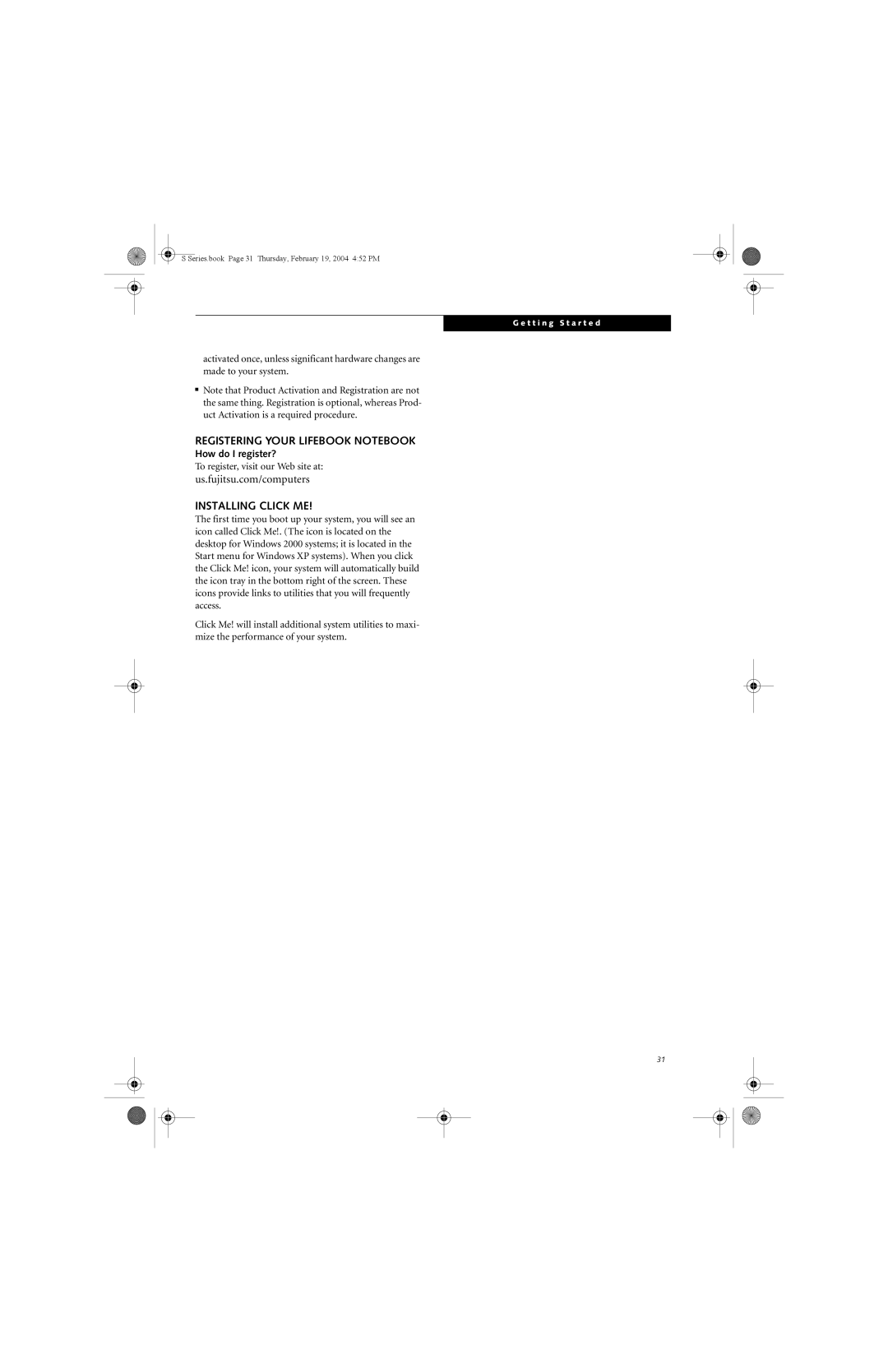 Fujitsu S7010D manual Registering Your Lifebook Notebook, Installing Click ME, How do I register? 