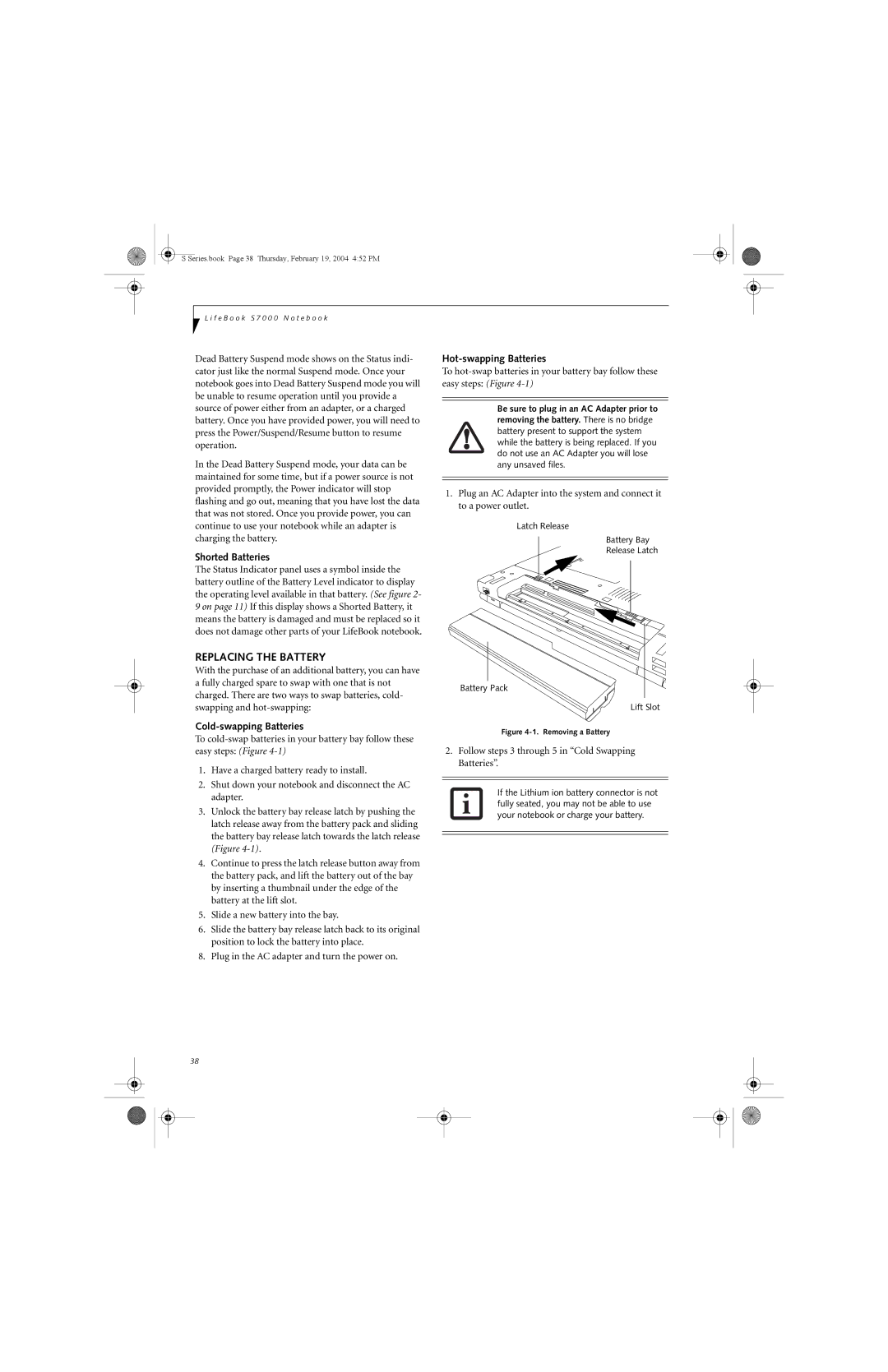 Fujitsu S7010D manual Replacing the Battery, Shorted Batteries, Cold-swapping Batteries, Hot-swapping Batteries 