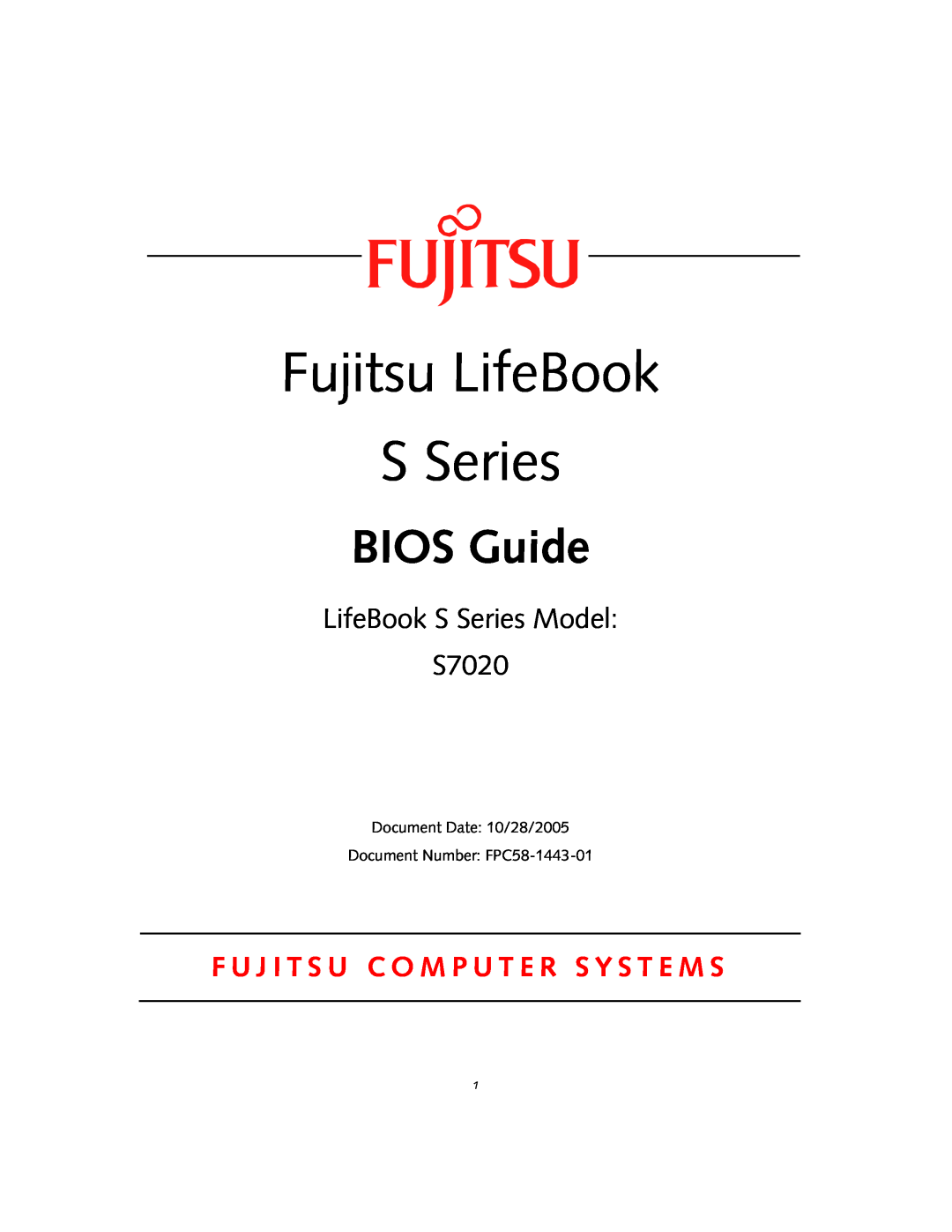 Fujitsu S7020D manual Fujitsu LifeBook S Series, BIOS Guide, LifeBook S Series Model S7020 