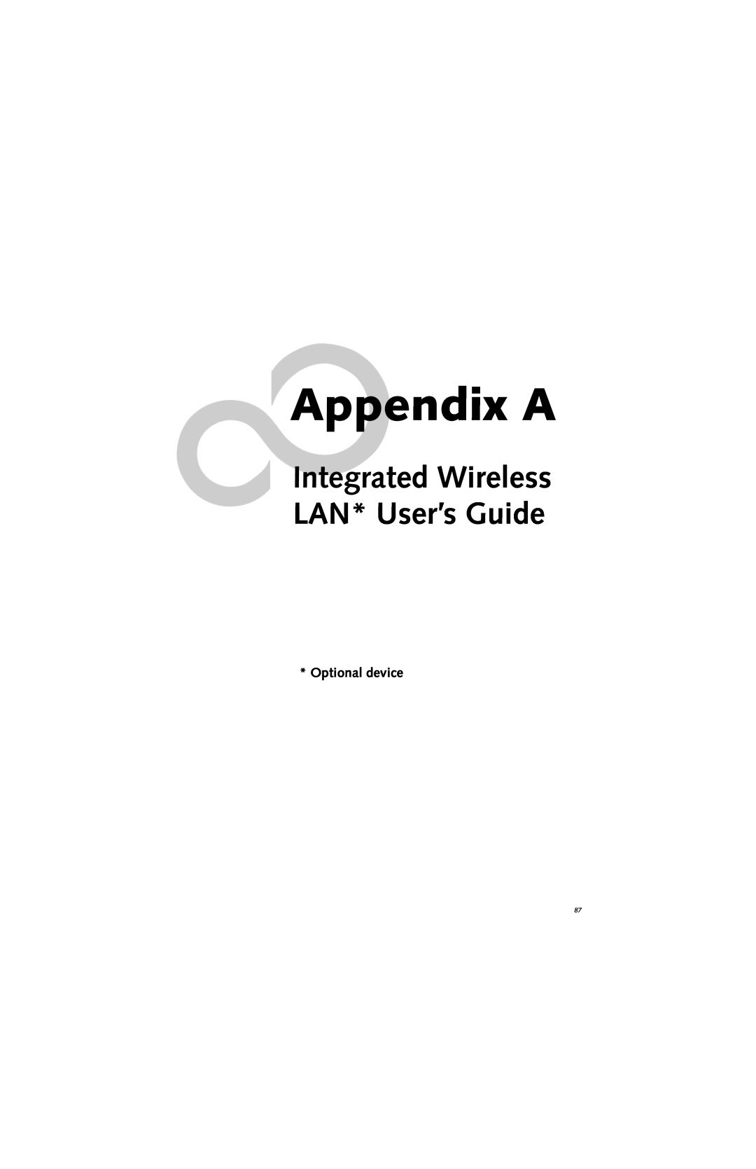 Fujitsu S7210 manual Appendix A, Integrated Wireless LAN* User’s Guide, Optional device 