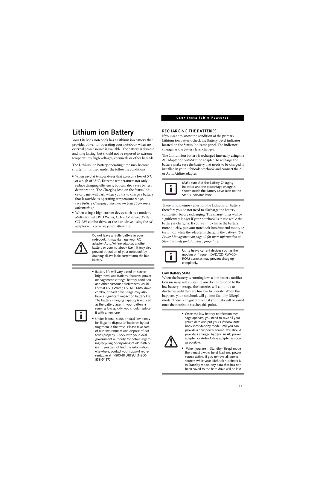 Fujitsu S7210 manual Lithium ion Battery, Recharging the Batteries, Low Battery State 