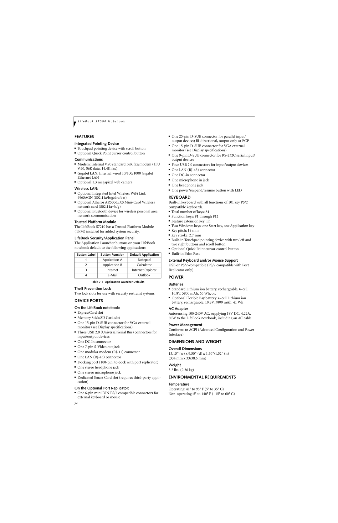 Fujitsu S7210 manual Features, Device Ports, Keyboard, Power, Dimensions and Weight, Environmental Requirements 