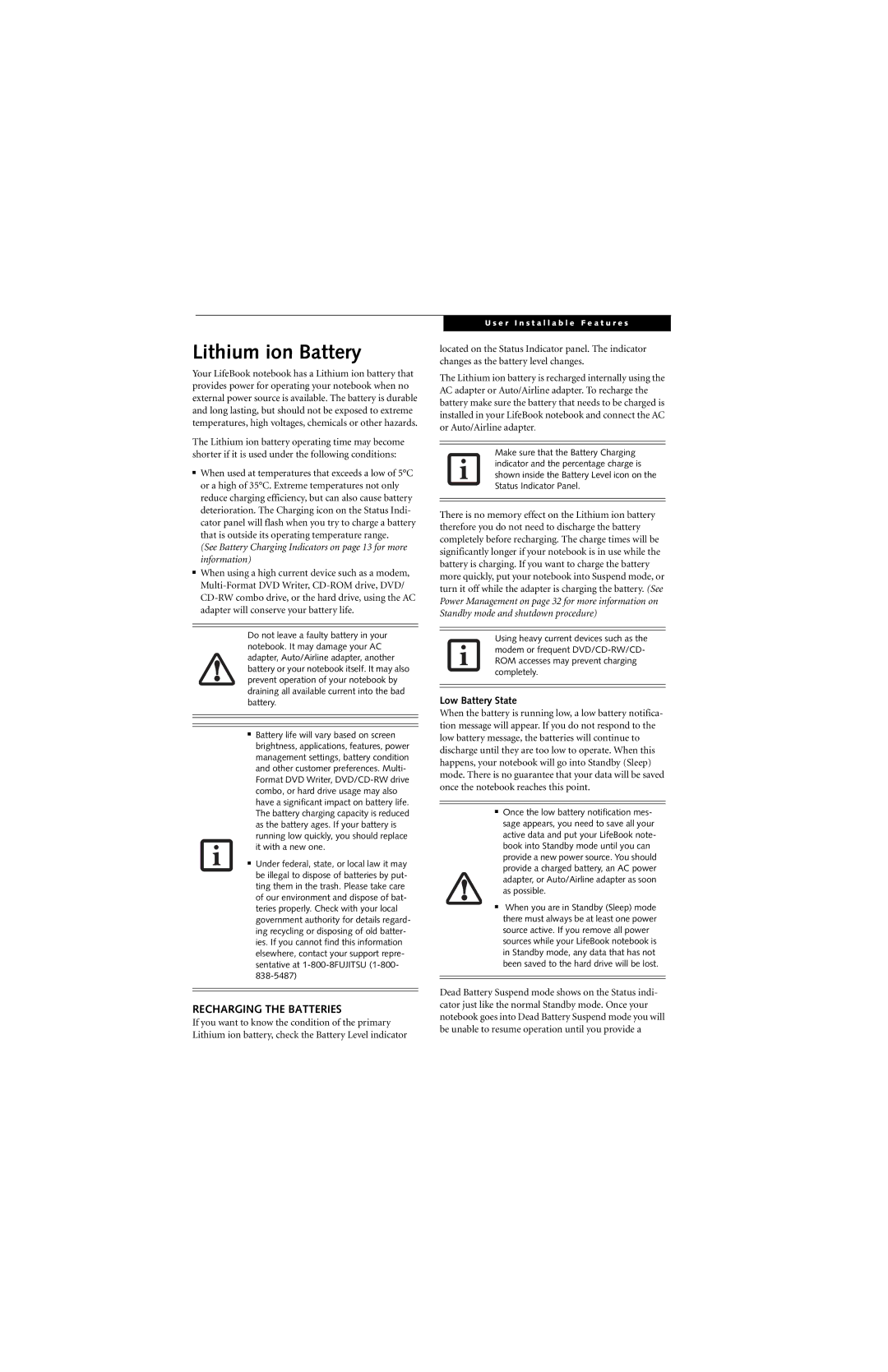 Fujitsu S7211 manual Lithium ion Battery, Recharging the Batteries, Low Battery State 