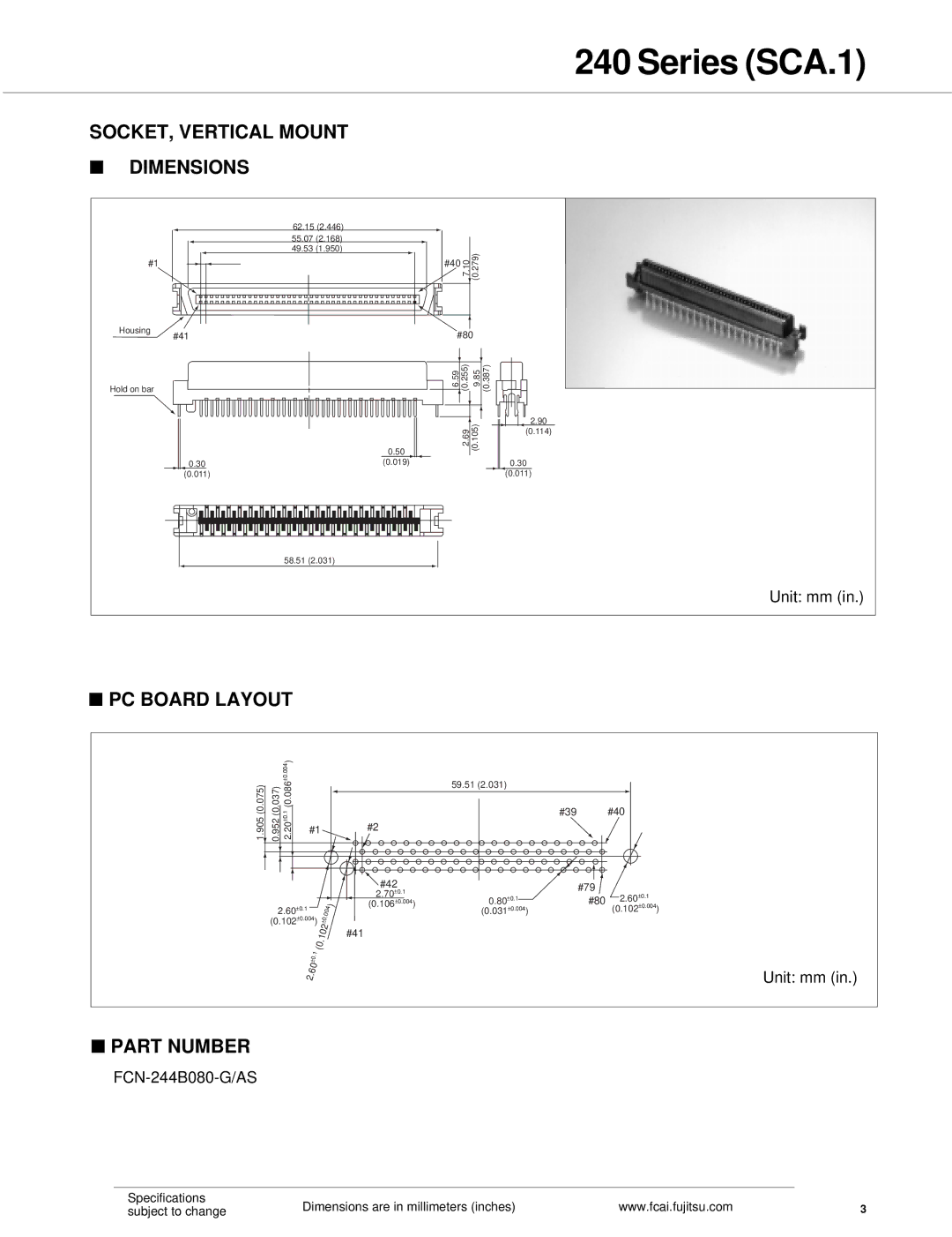 Fujitsu SCA.1, SCA.2 specifications SOCKET, Vertical Mount Dimensions, PC Board Layout 