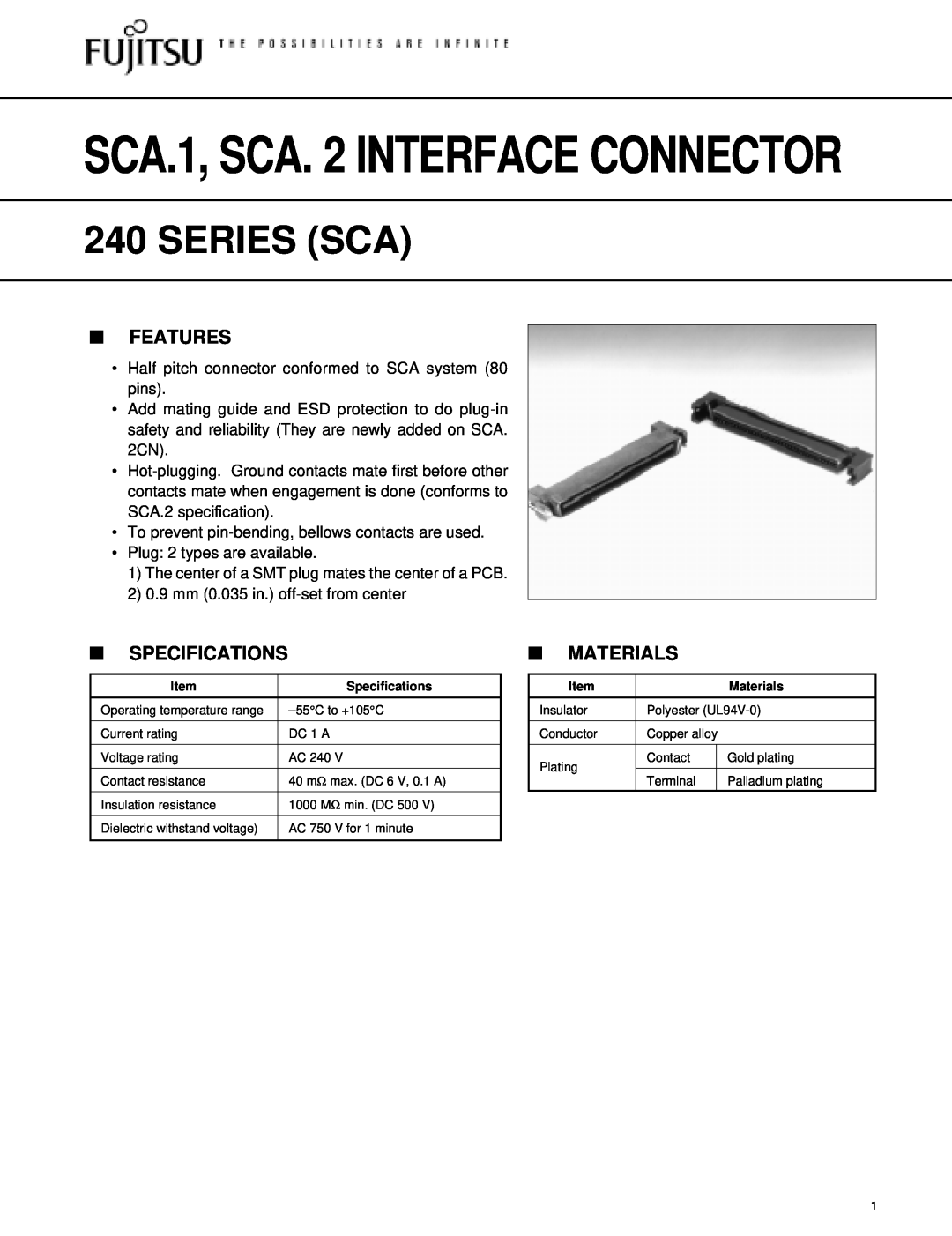 Fujitsu SCA.2 specifications Features, Specifications, Materials, SCA.1, SCA. 2 INTERFACE CONNECTOR, Series Sca 