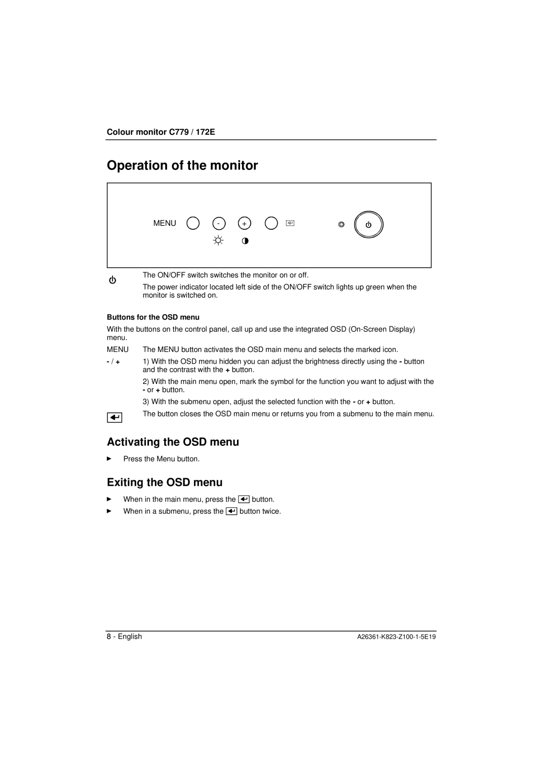 Fujitsu Siemens Computers 172E, C779 manual Operation of the monitor, Activating the OSD menu, Exiting the OSD menu, Menu 