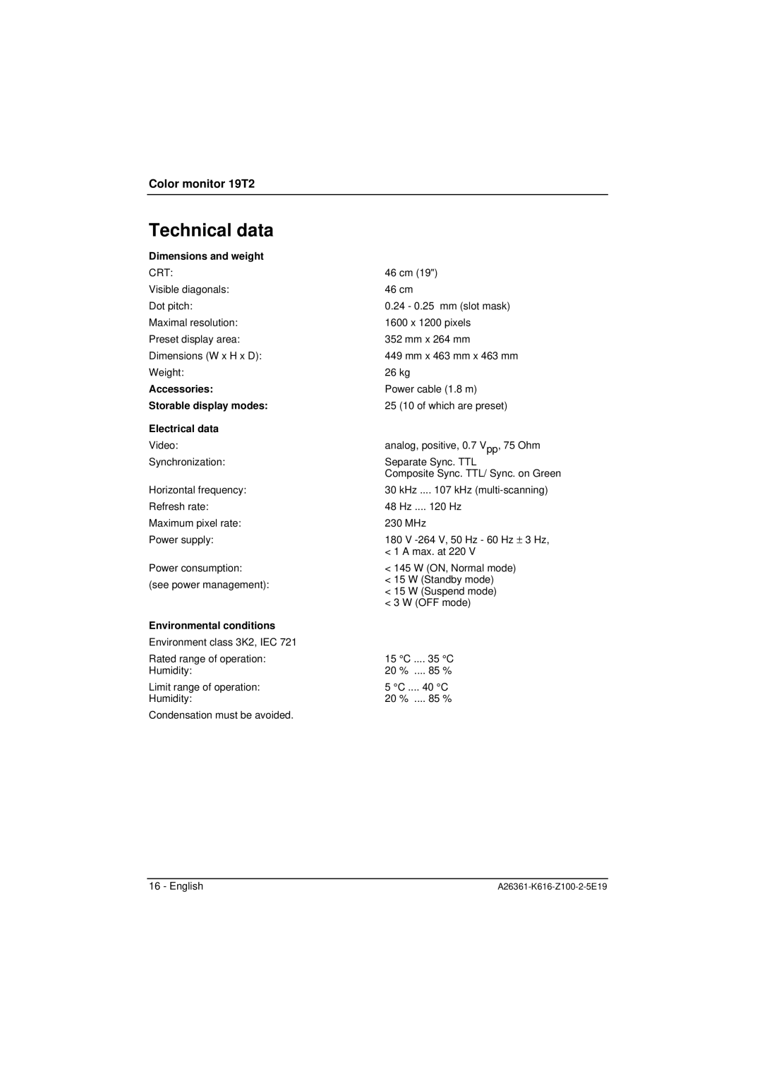 Fujitsu Siemens Computers 19T2 Technical data, Dimensions and weight, Accessories Storable display modes Electrical data 