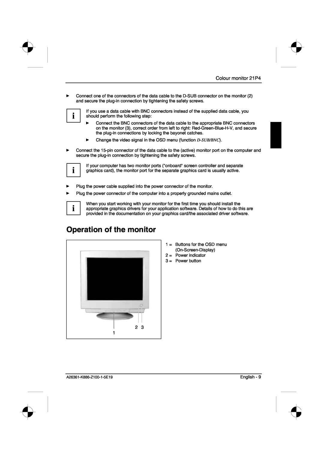 Fujitsu Siemens Computers manual Operation of the monitor, Colour monitor 21P4 