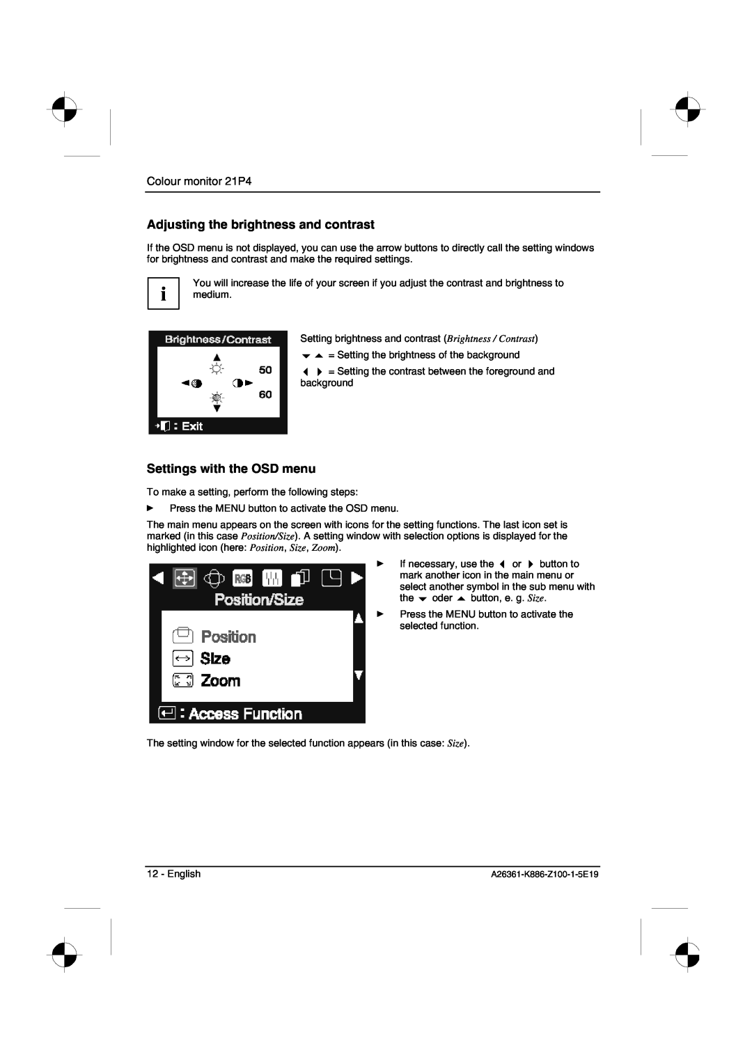 Fujitsu Siemens Computers manual Adjusting the brightness and contrast, Settings with the OSD menu, Colour monitor 21P4 