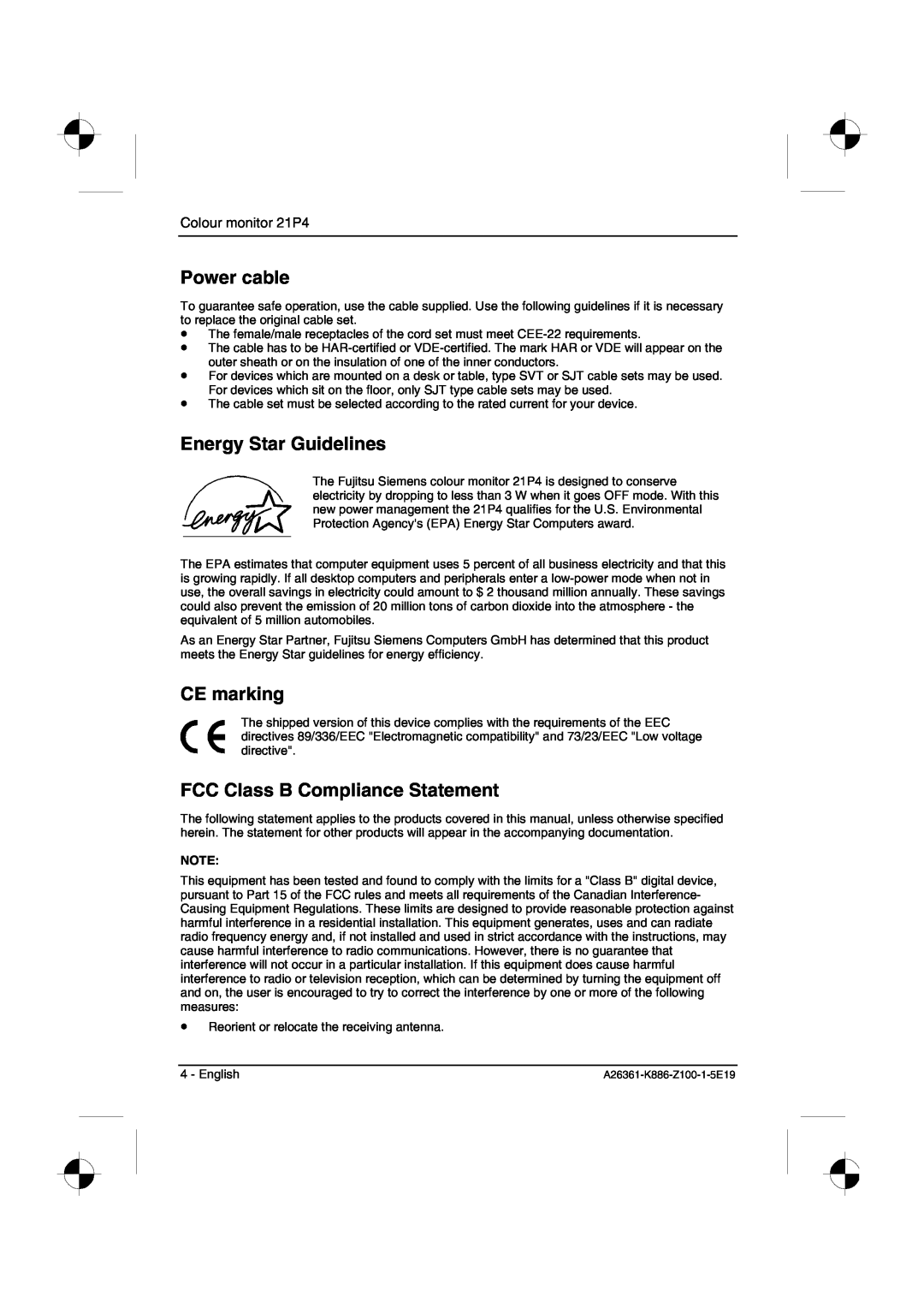 Fujitsu Siemens Computers 21P4 manual Power cable, Energy Star Guidelines, CE marking, FCC Class B Compliance Statement 