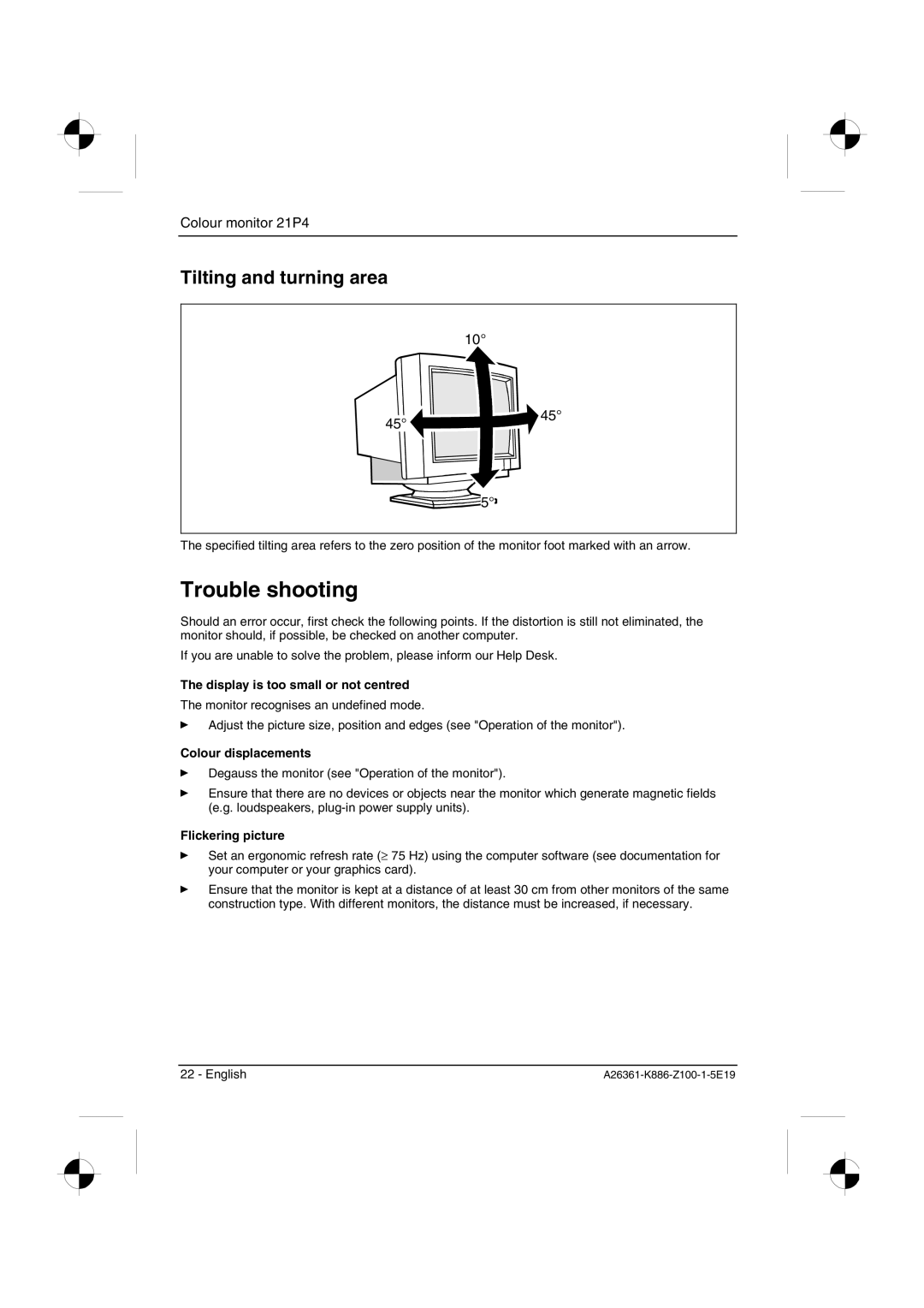 Fujitsu Siemens Computers 21P4 manual Trouble shooting, Tilting and turning area, Display is too small or not centred 