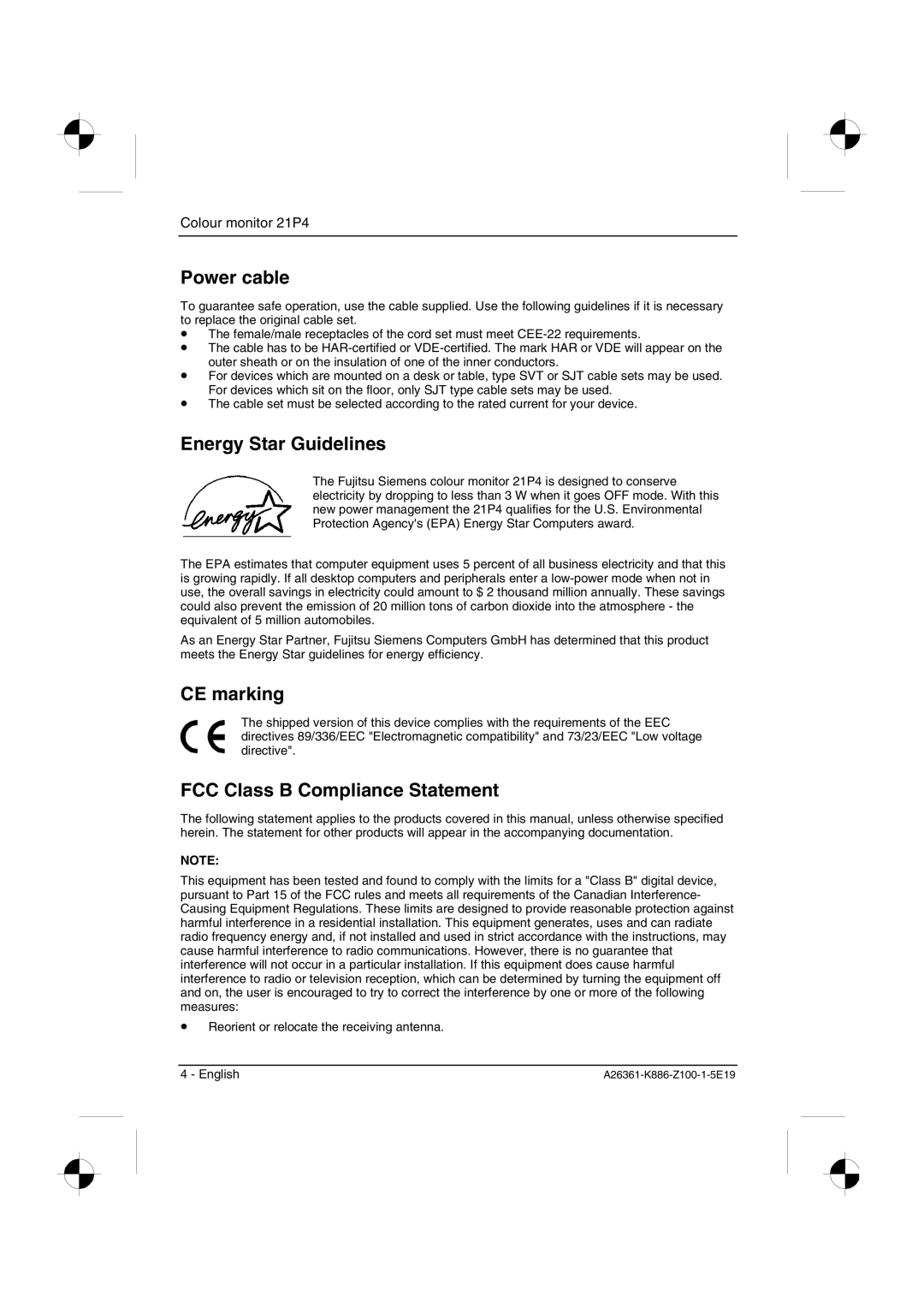 Fujitsu Siemens Computers 21P4 manual Power cable, Energy Star Guidelines, CE marking, FCC Class B Compliance Statement 