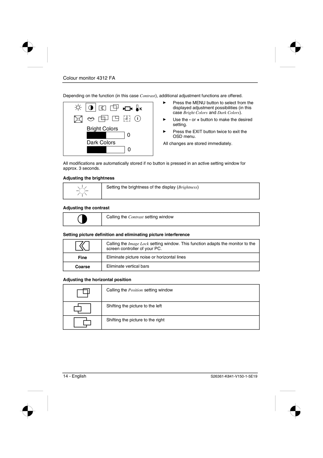 Fujitsu Siemens Computers 4312 FA Adjusting the brightness, Adjusting the contrast, Adjusting the horizontal position 