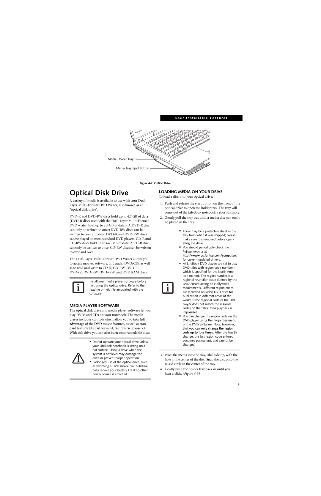 Fujitsu Siemens Computers A6025 manual Optical Disk Drive, Media Player Software, Loading Media on Your Drive 