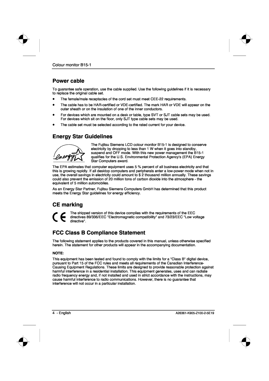 Fujitsu Siemens Computers B15-1 manual Power cable, Energy Star Guidelines, CE marking, FCC Class B Compliance Statement 