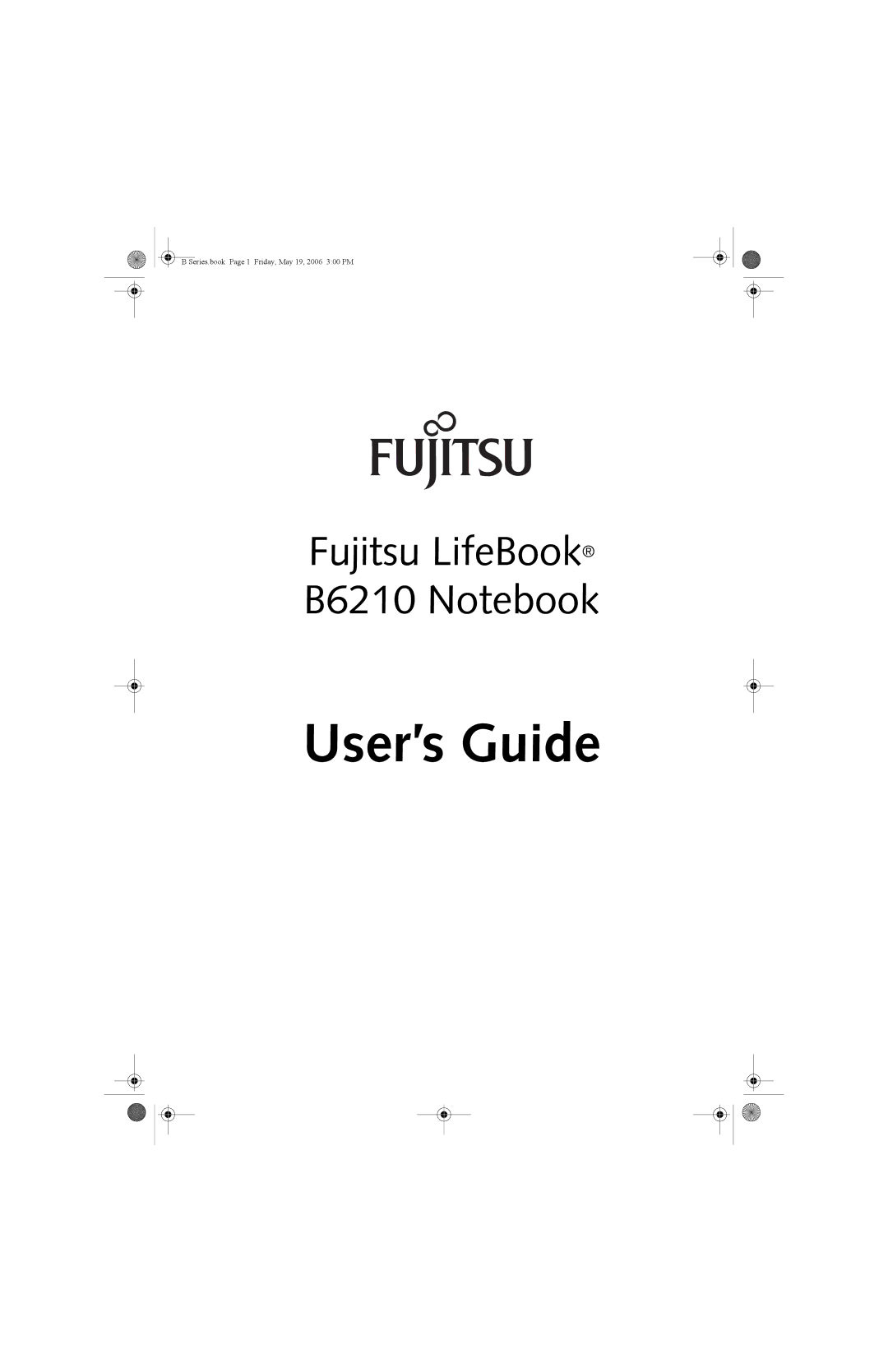 Fujitsu Siemens Computers B6210 manual User’s Guide 