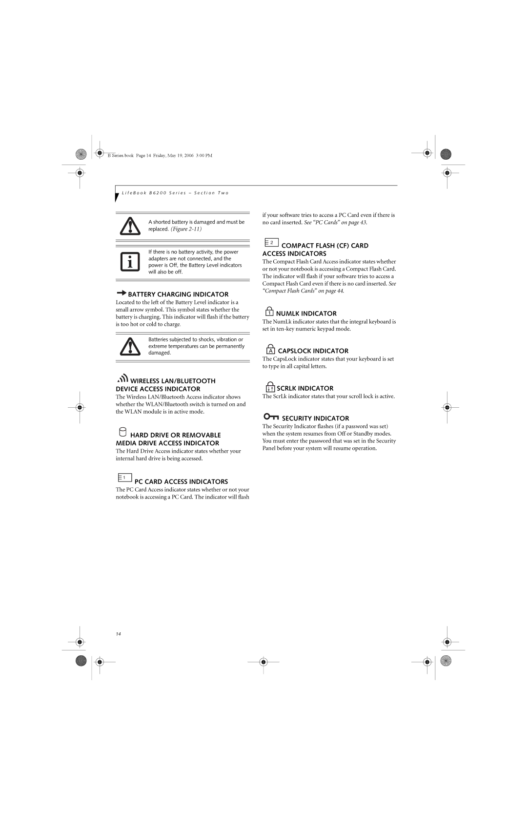 Fujitsu Siemens Computers B6210 manual Battery Charging Indicator, Wireless LAN/BLUETOOTH Device Access Indicator 