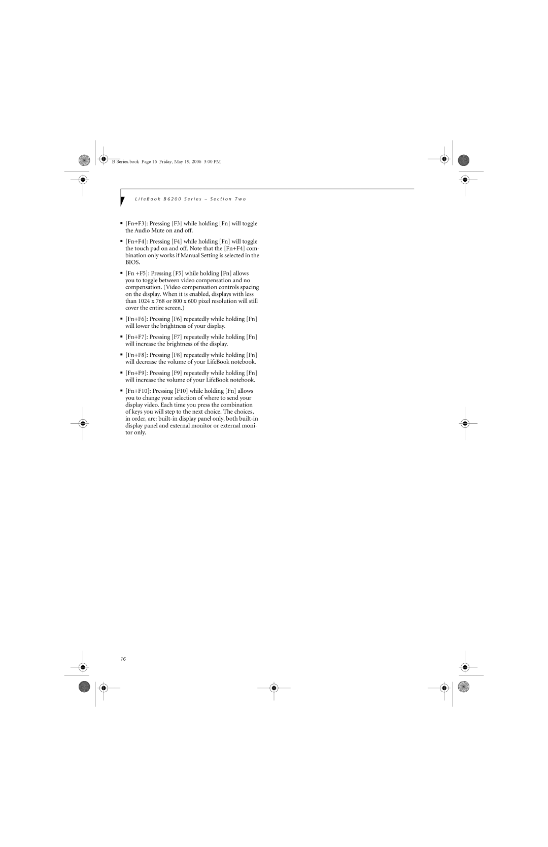 Fujitsu Siemens Computers B6210 manual Series.book Page 16 Friday, May 19, 2006 300 PM 