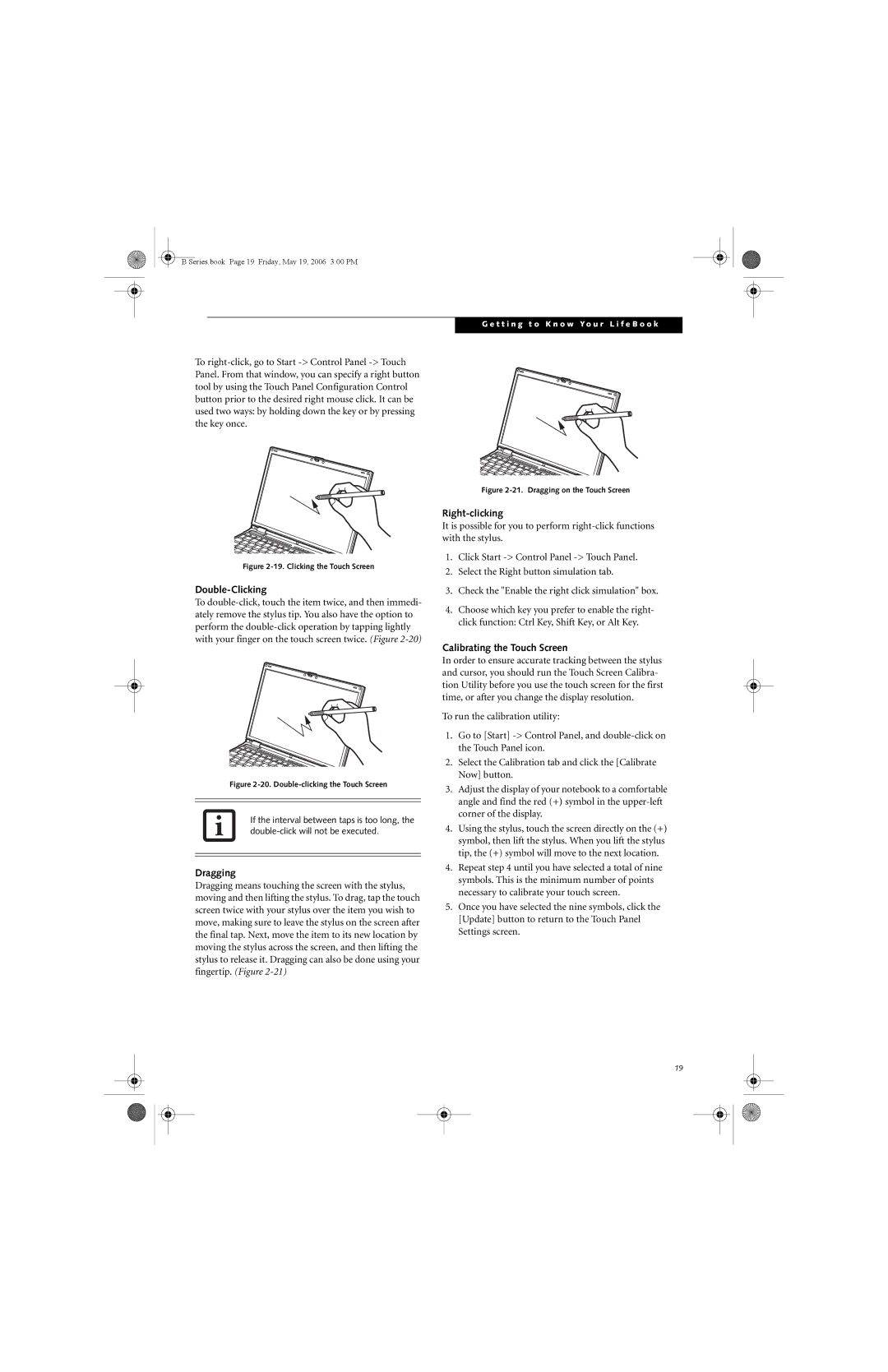 Fujitsu Siemens Computers B6210 manual Double-Clicking, Dragging, Right-clicking, Calibrating the Touch Screen 