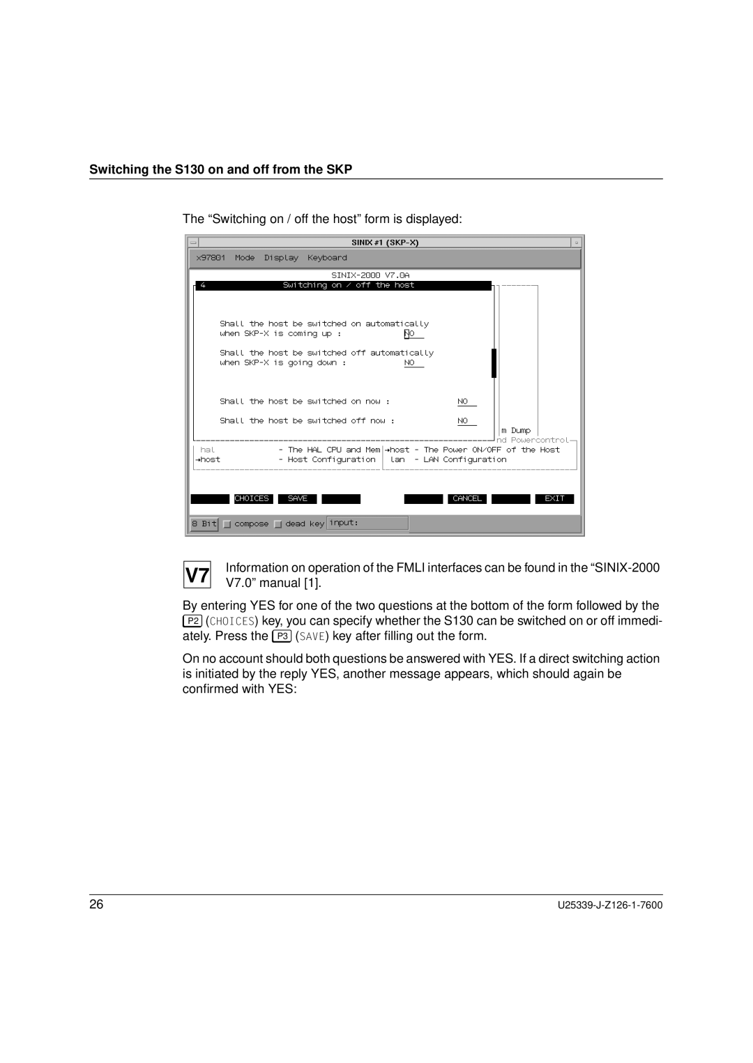 Fujitsu Siemens Computers BS2000/OSD manual Switching the S130 on and off from the SKP 