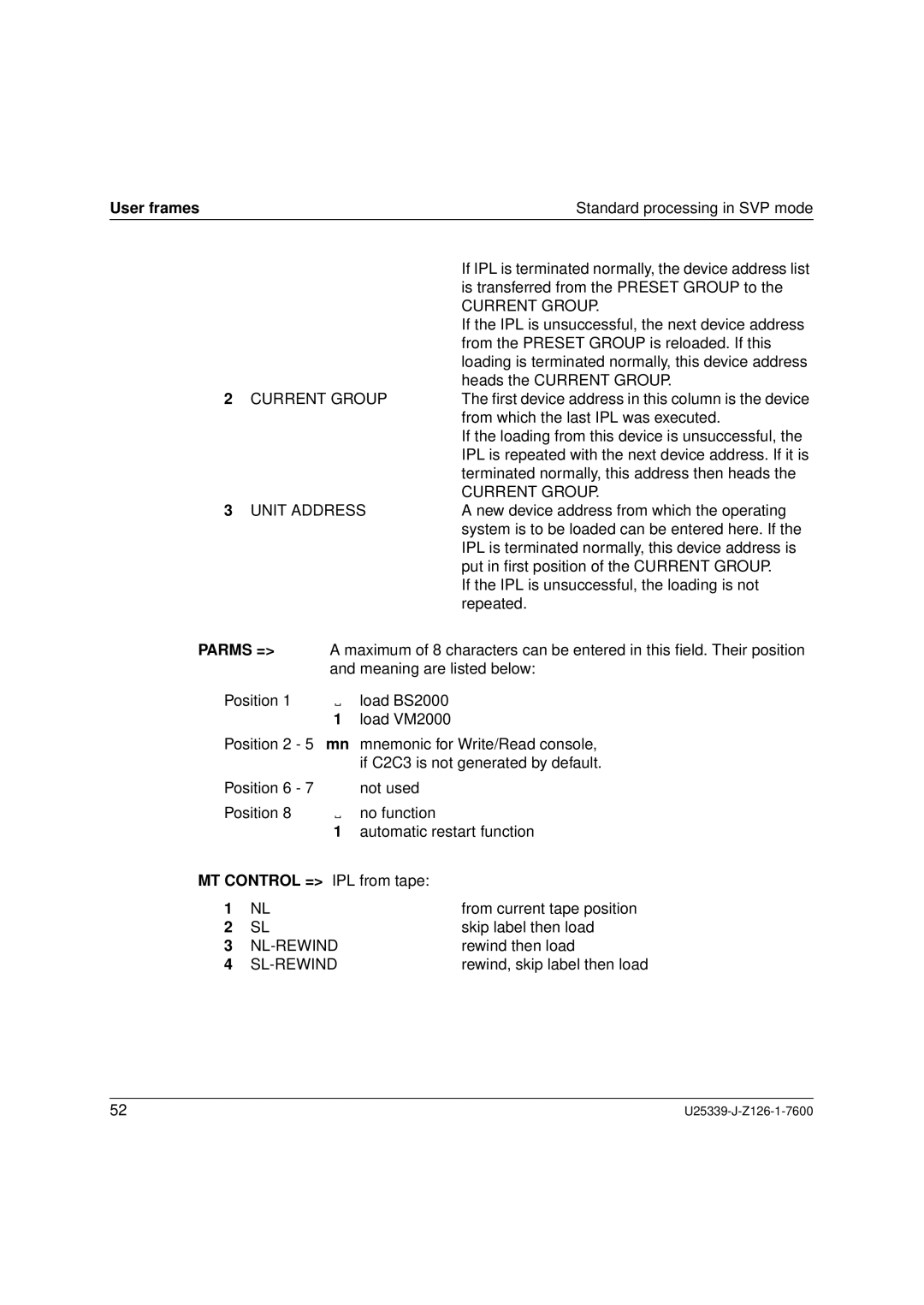 Fujitsu Siemens Computers BS2000/OSD manual Parms =, MT Control = IPL from tape 