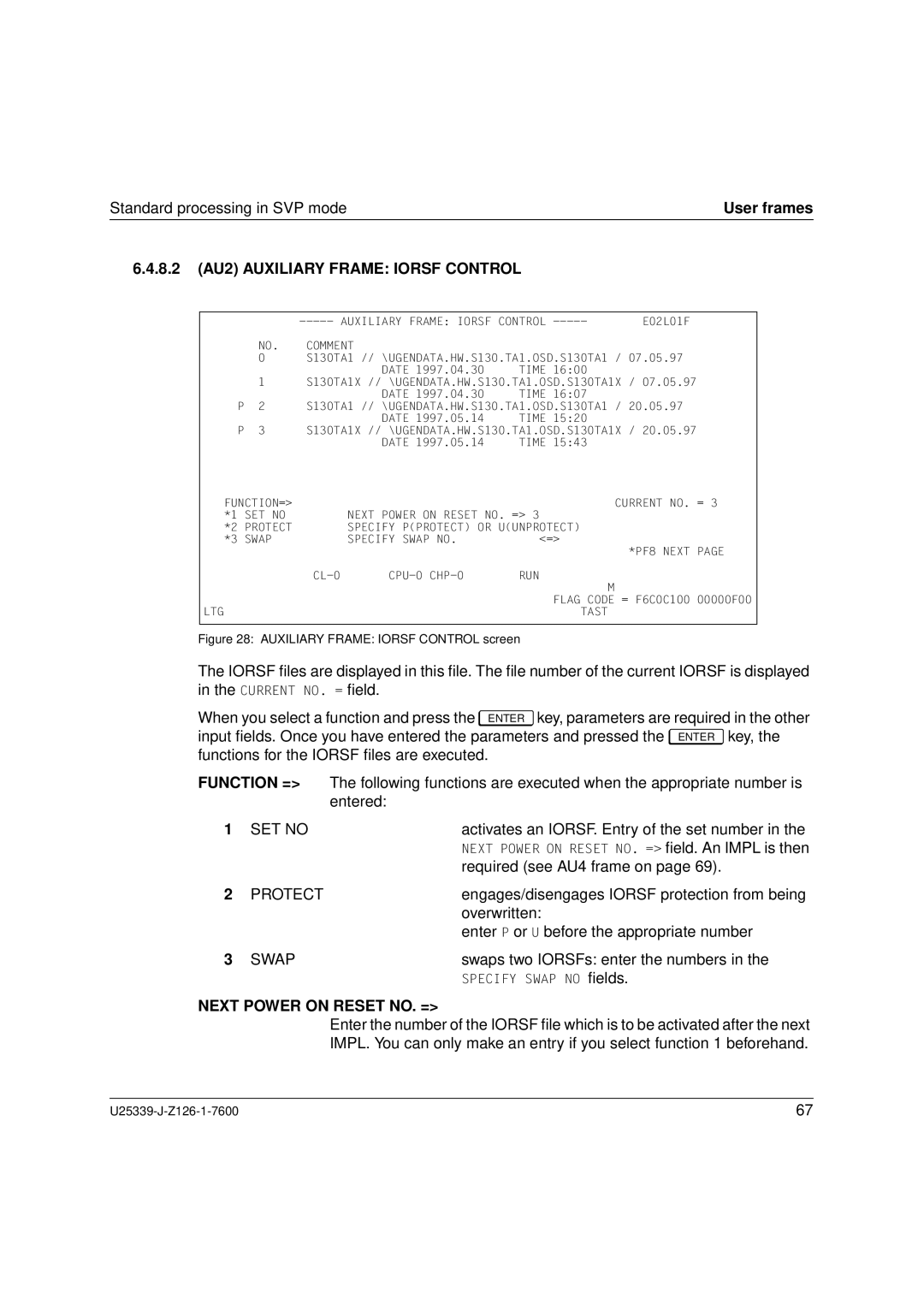 Fujitsu Siemens Computers BS2000/OSD manual 8.2 AU2 Auxiliary Frame Iorsf Control, SET no, Protect, Swap 