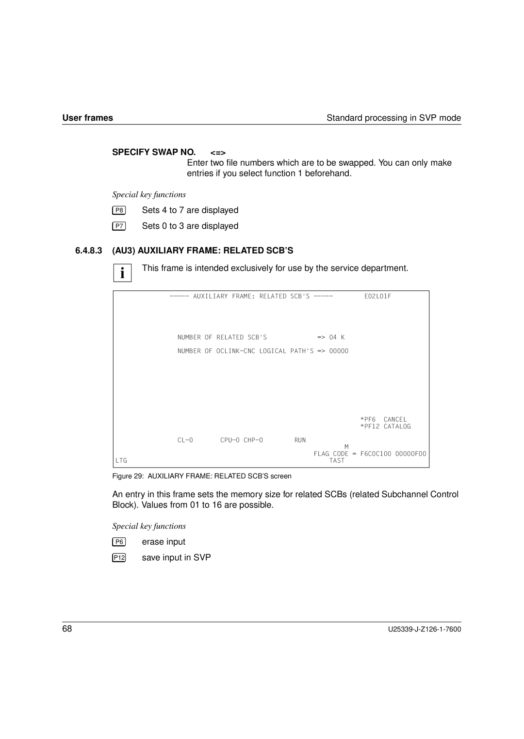 Fujitsu Siemens Computers BS2000/OSD manual Specify Swap no, Sets 4 to 7 are displayed Sets 0 to 3 are displayed 