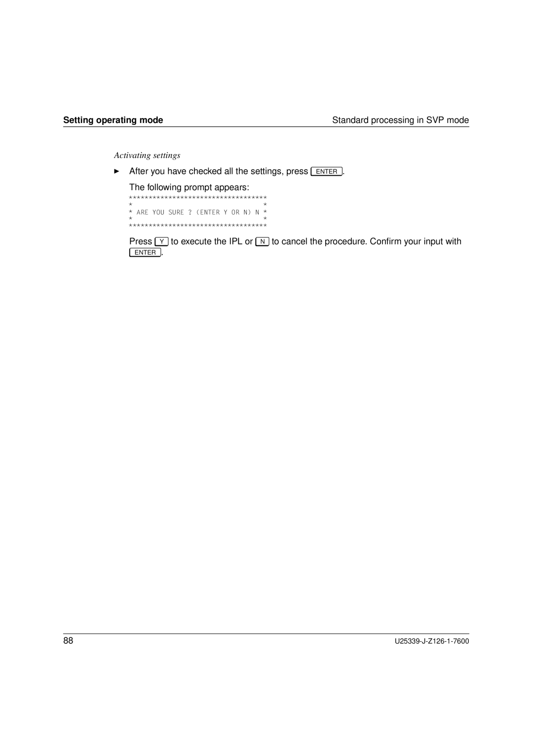 Fujitsu Siemens Computers BS2000/OSD manual Setting operating modeStandard processing in SVP mode 