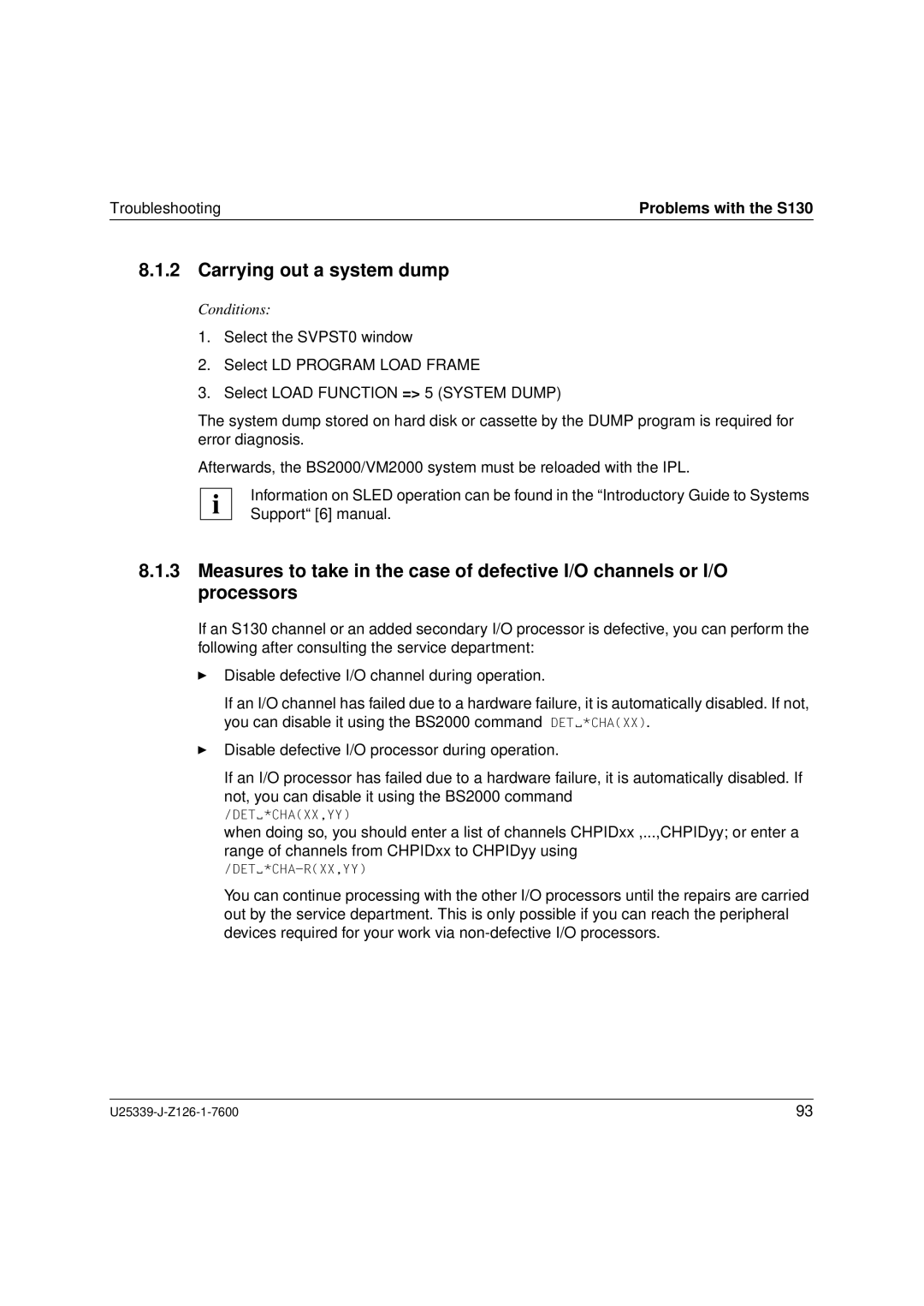 Fujitsu Siemens Computers BS2000/OSD manual Carrying out a system dump, Troubleshooting, Problems with the S130 