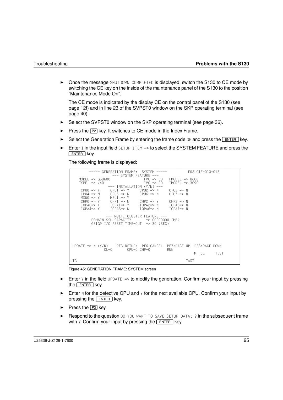 Fujitsu Siemens Computers BS2000/OSD manual Following frame is displayed, Installation Y/N 