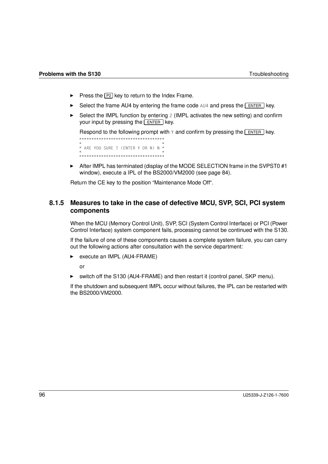 Fujitsu Siemens Computers BS2000/OSD manual Are YOU Sure ? Enter Y or N N 