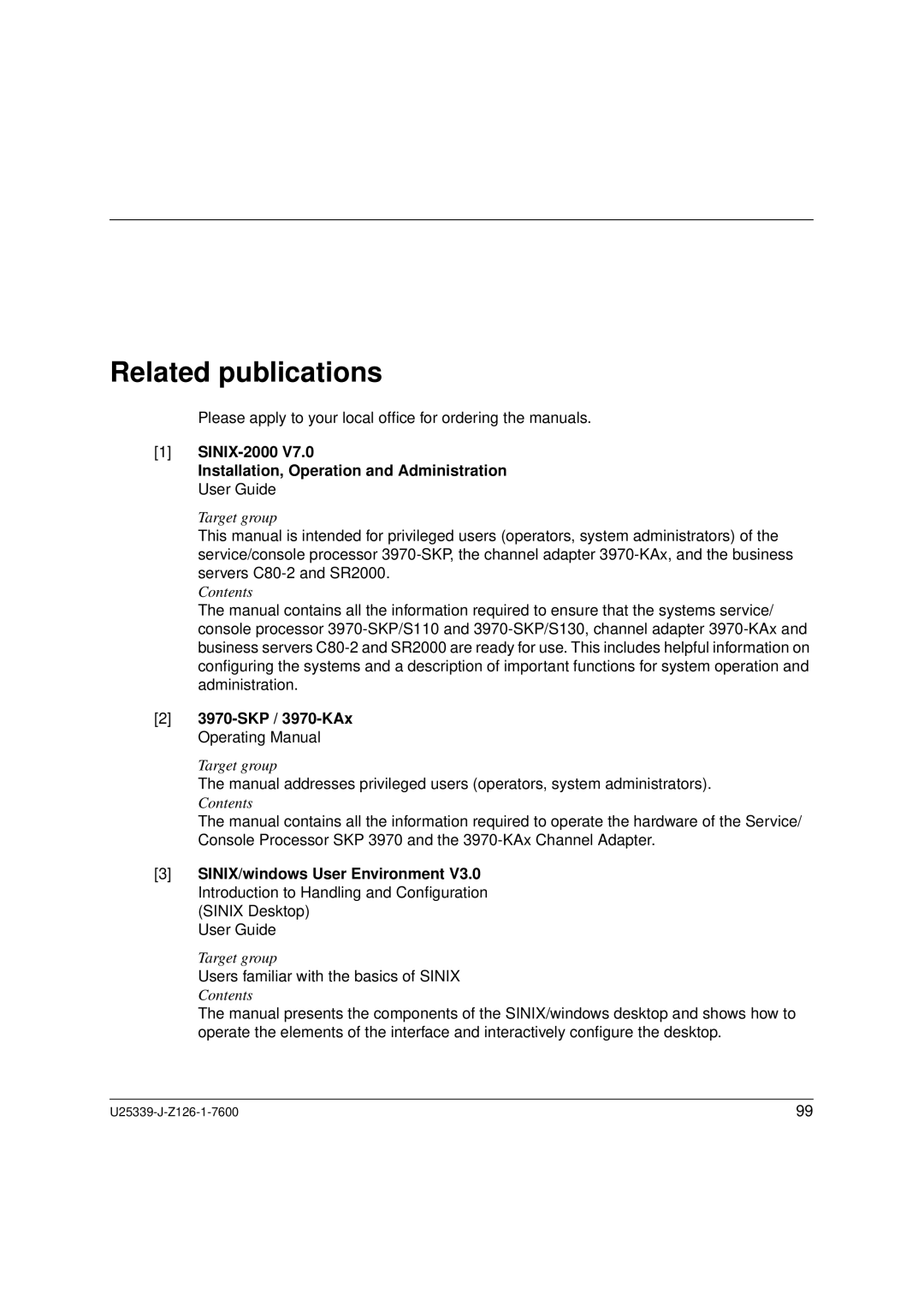 Fujitsu Siemens Computers BS2000/OSD Related publications, Please apply to your local ofﬁce for ordering the manuals 