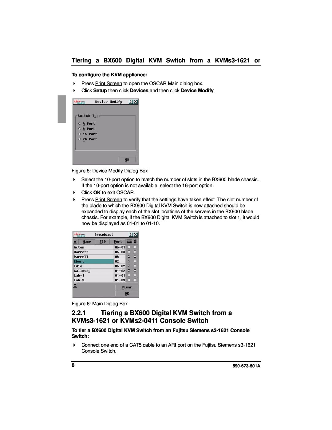 Fujitsu Siemens Computers manual Tiering a BX600 Digital KVM Switch from a KVMs3-1621 or, To configure the KVM appliance 