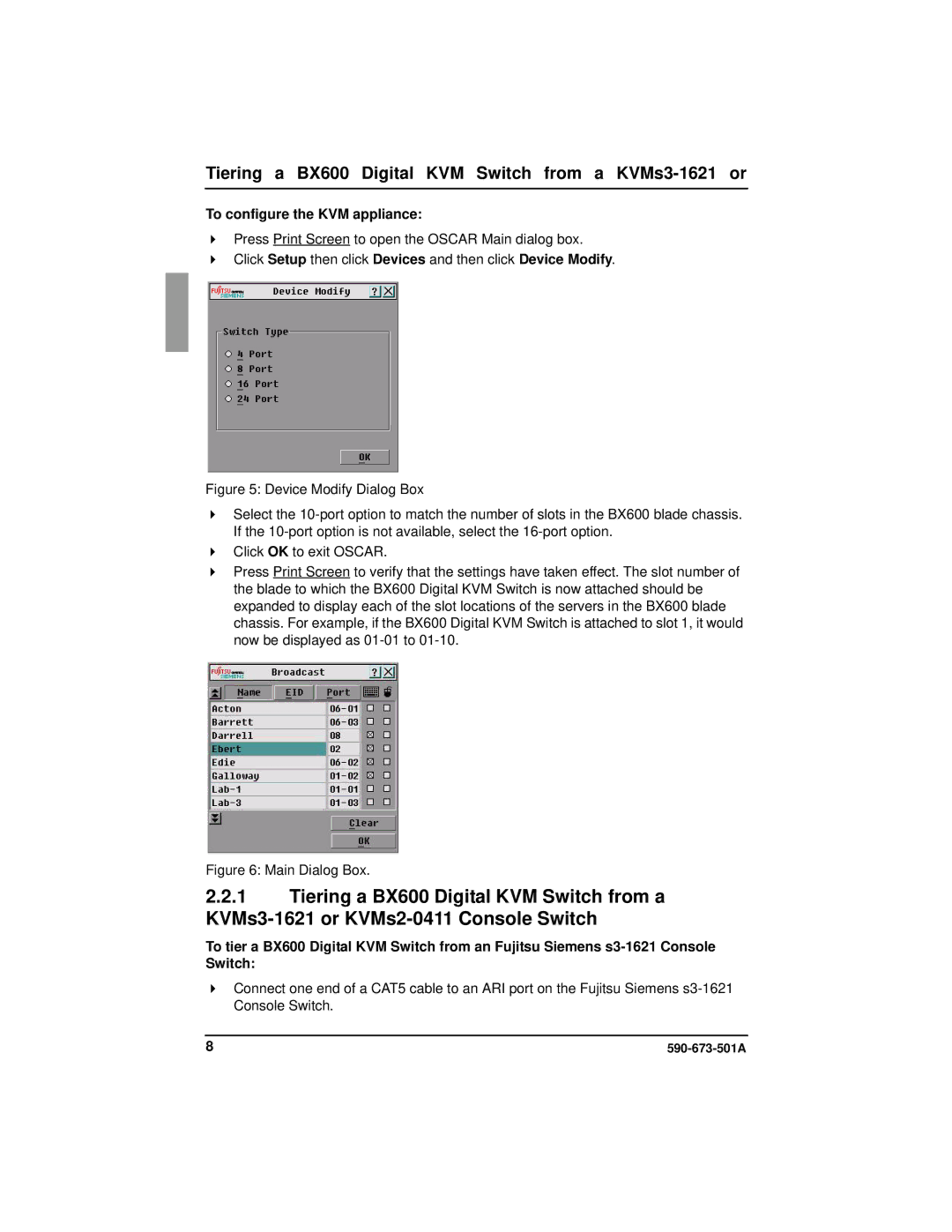 Fujitsu Siemens Computers manual Tiering a BX600 Digital KVM Switch from a KVMs3-1621 or, To configure the KVM appliance 