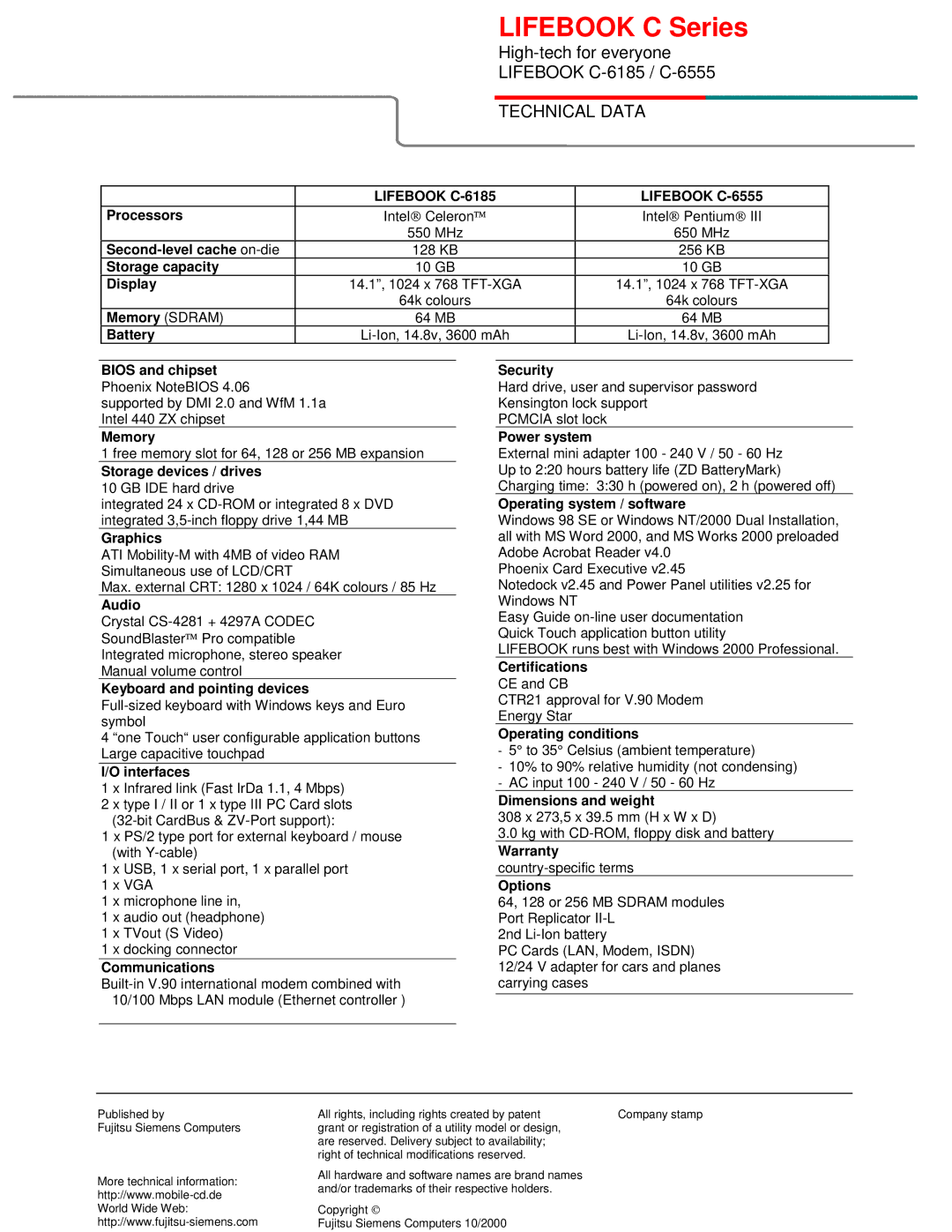 Fujitsu Siemens Computers C-6185 Processors, Second-level cache on-die, Storage capacity, Display, Memory Sdram, Battery 