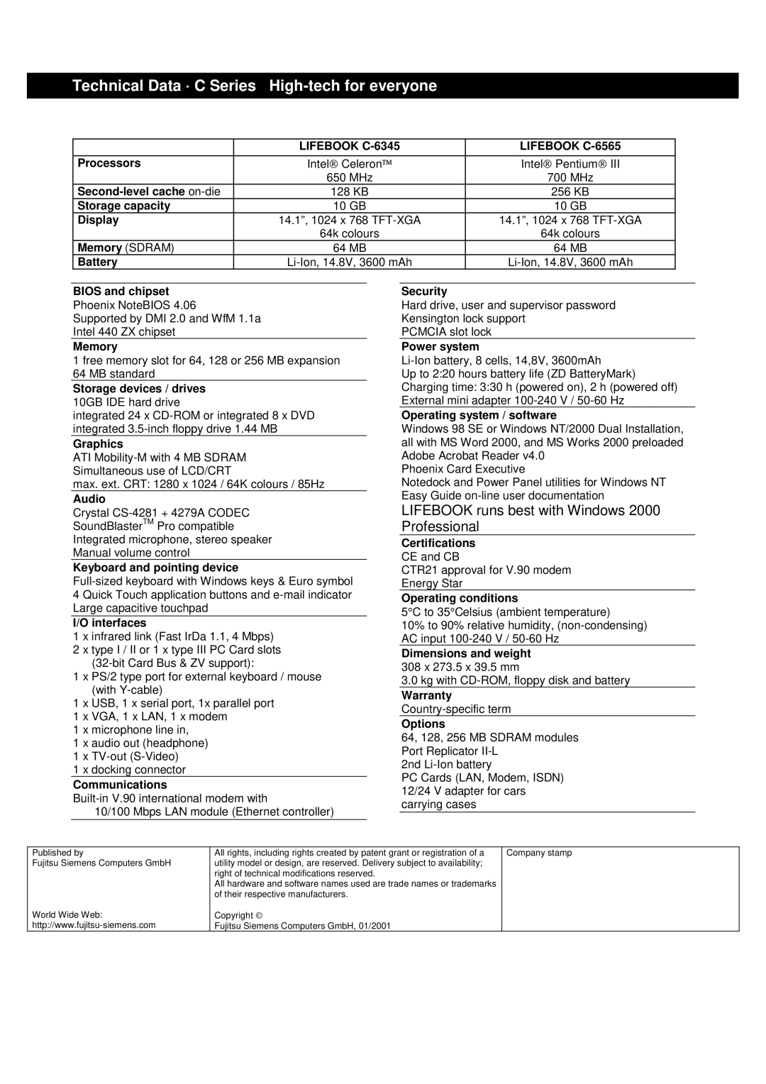 Fujitsu Siemens Computers C-6345 Processors, Second-level cache on-die, Storage capacity, Display, Memory Sdram, Battery 