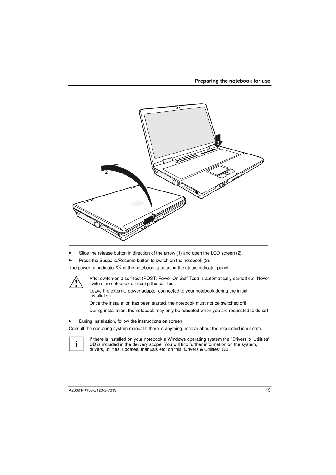 Fujitsu Siemens Computers C Series manual Switch the notebook off during the self-test 