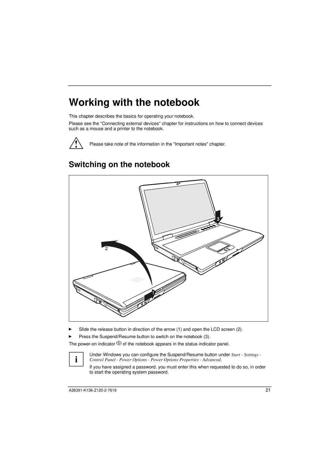 Fujitsu Siemens Computers C Series manual Working with the notebook, Switching on the notebook 