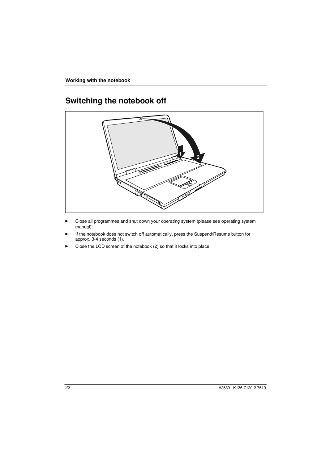 Fujitsu Siemens Computers C Series manual Switching the notebook off 