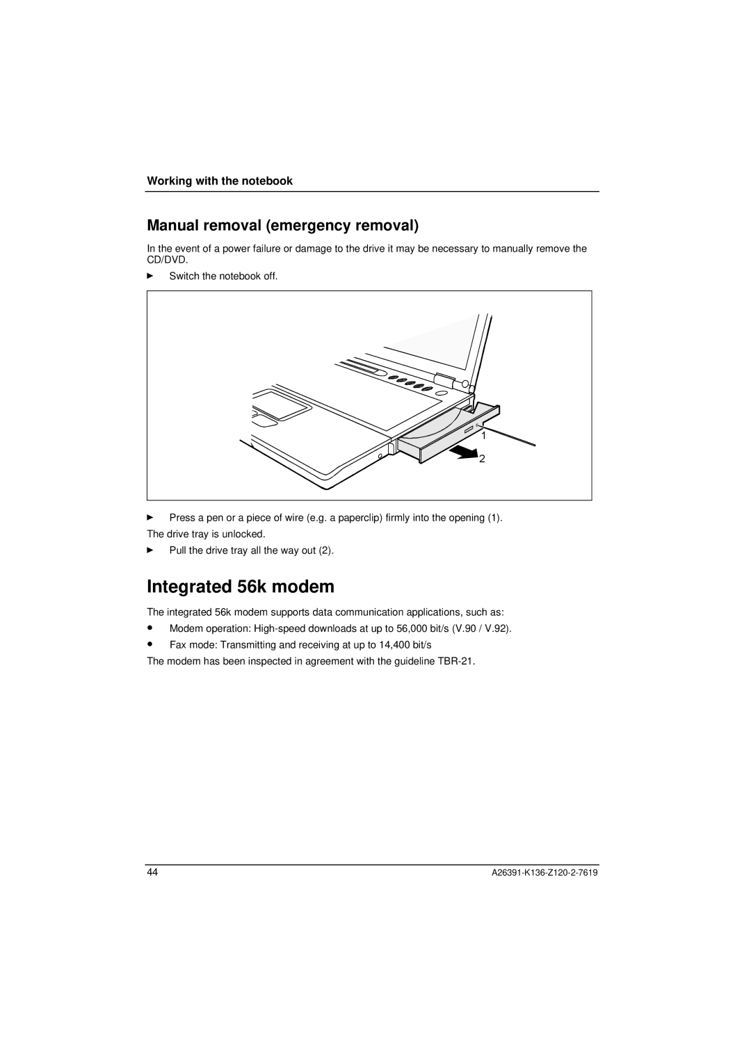 Fujitsu Siemens Computers C Series manual Integrated 56k modem, Manual removal emergency removal 