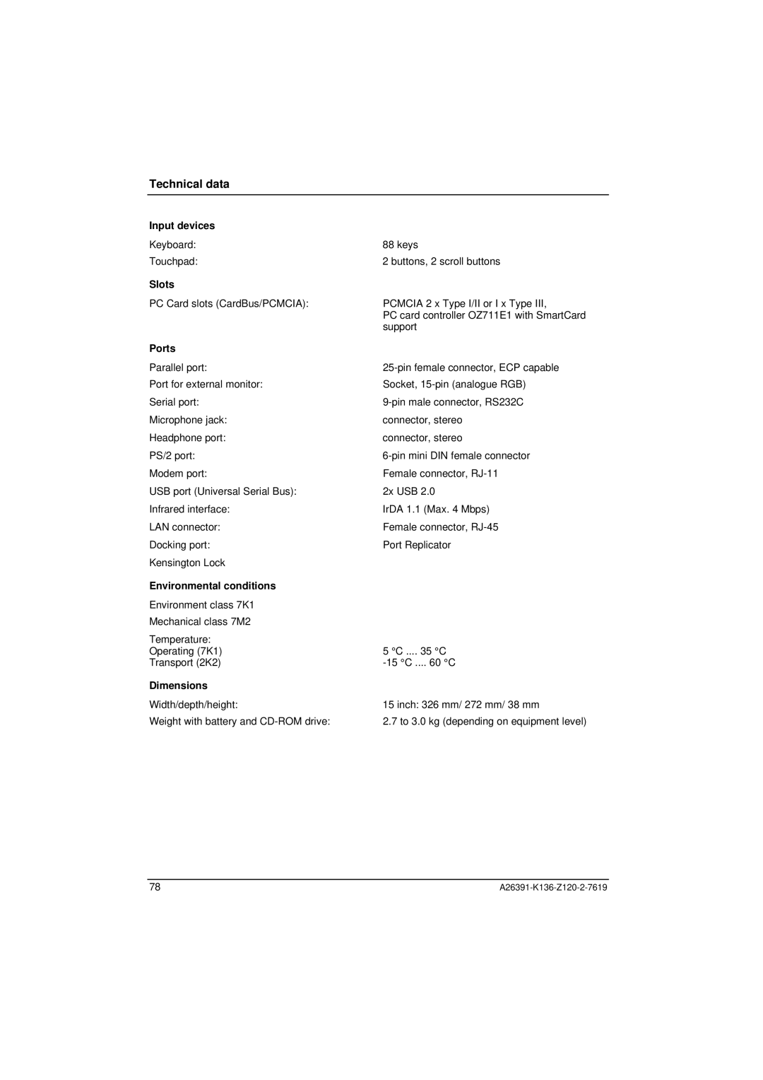 Fujitsu Siemens Computers C Series manual Input devices, Slots, Ports, Environmental conditions, Dimensions 