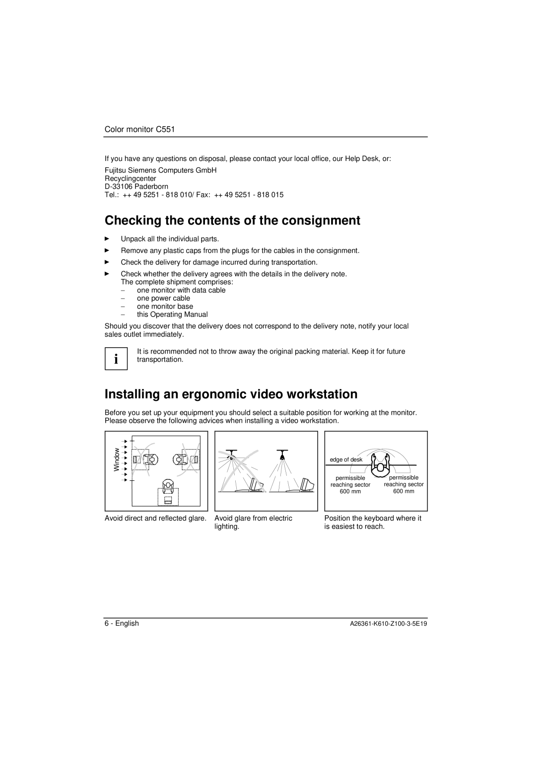 Fujitsu Siemens Computers C551 manual Checking the contents of the consignment, Installing an ergonomic video workstation 