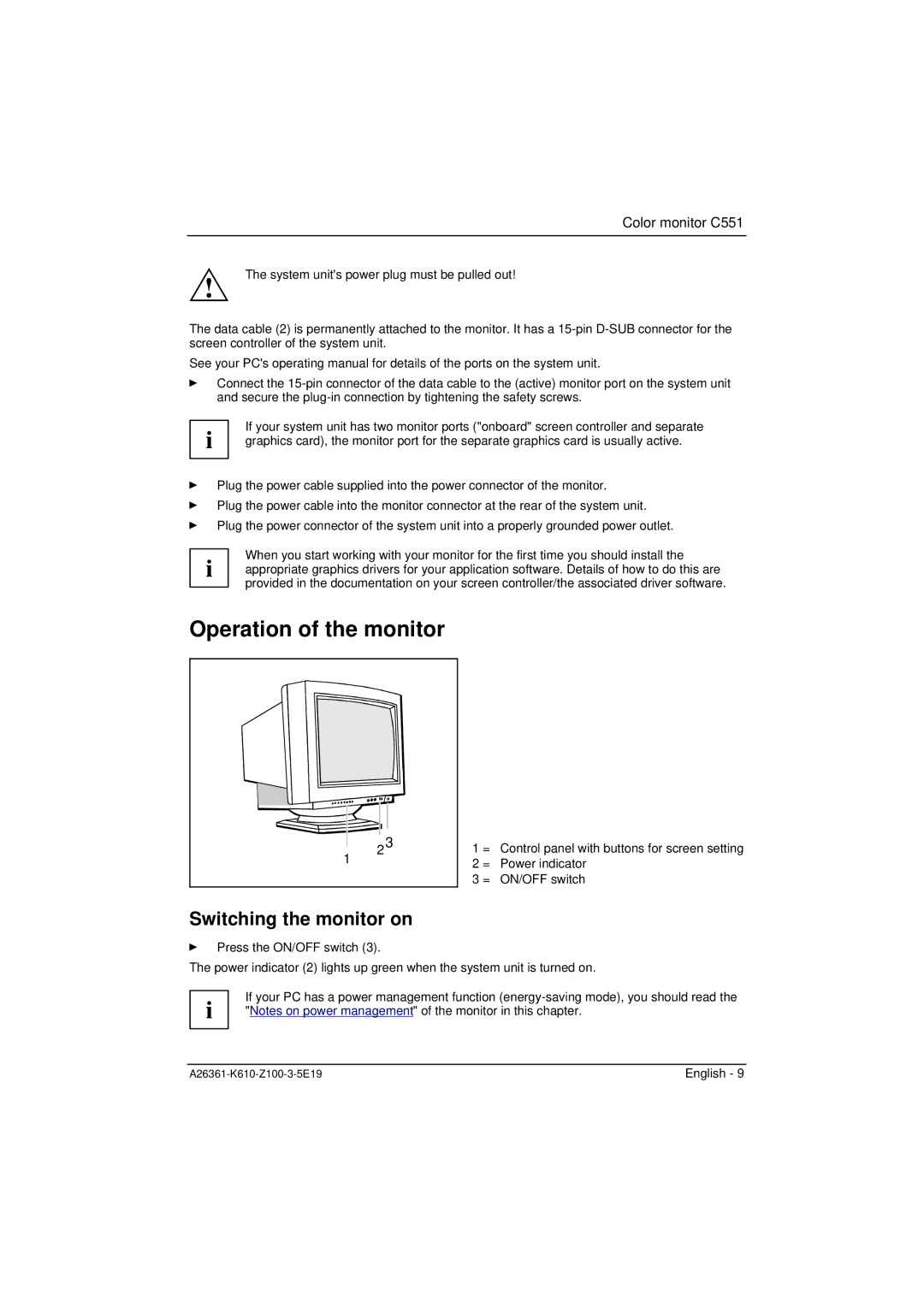 Fujitsu Siemens Computers C551 manual Operation of the monitor, Switching the monitor on 