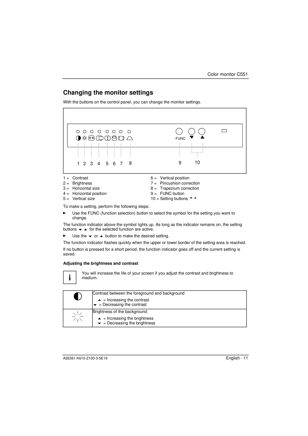 Fujitsu Siemens Computers C551 manual Changing the monitor settings, Adjusting the brightness and contrast 