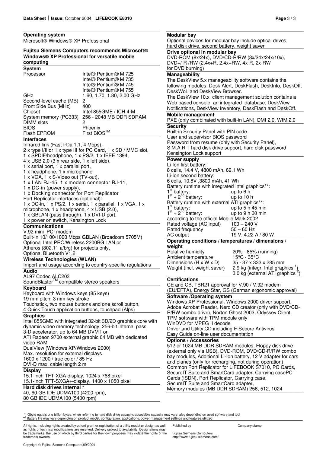 Fujitsu Siemens Computers E8010 Operating system, Interfaces, Communications, Wireless Technologies Wlan, Audio, Keyboard 