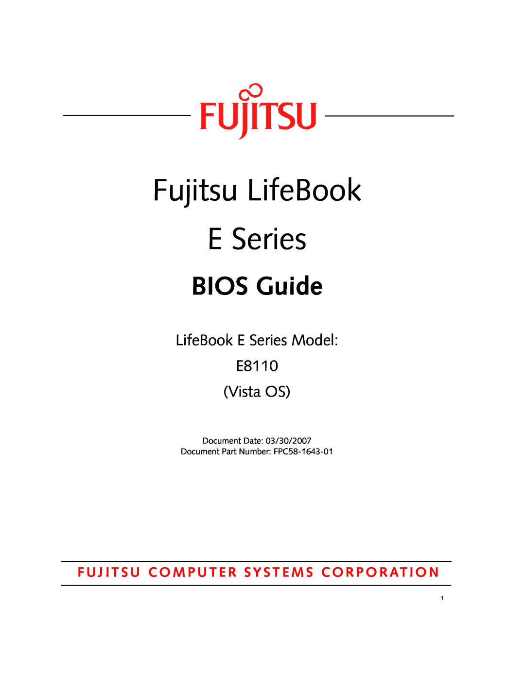 Fujitsu Siemens Computers manual Fujitsu LifeBook E Series, BIOS Guide, LifeBook E Series Model E8110 Vista OS 