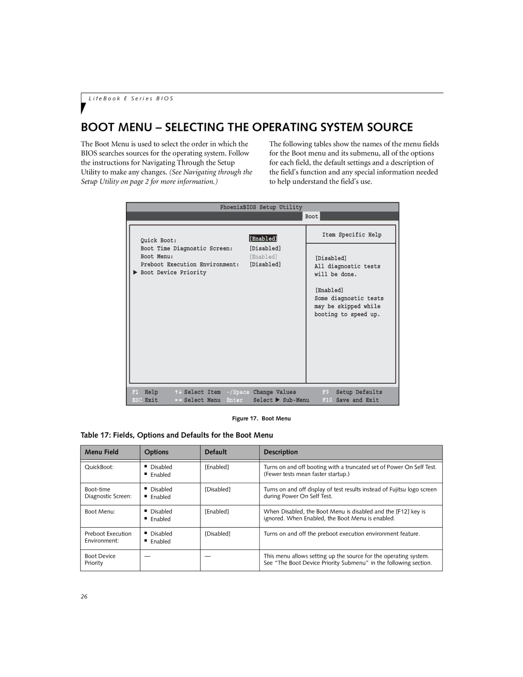 Fujitsu Siemens Computers E8210 manual Boot Menu Selecting the Operating System Source, QuickBoot Disabled Enabled 