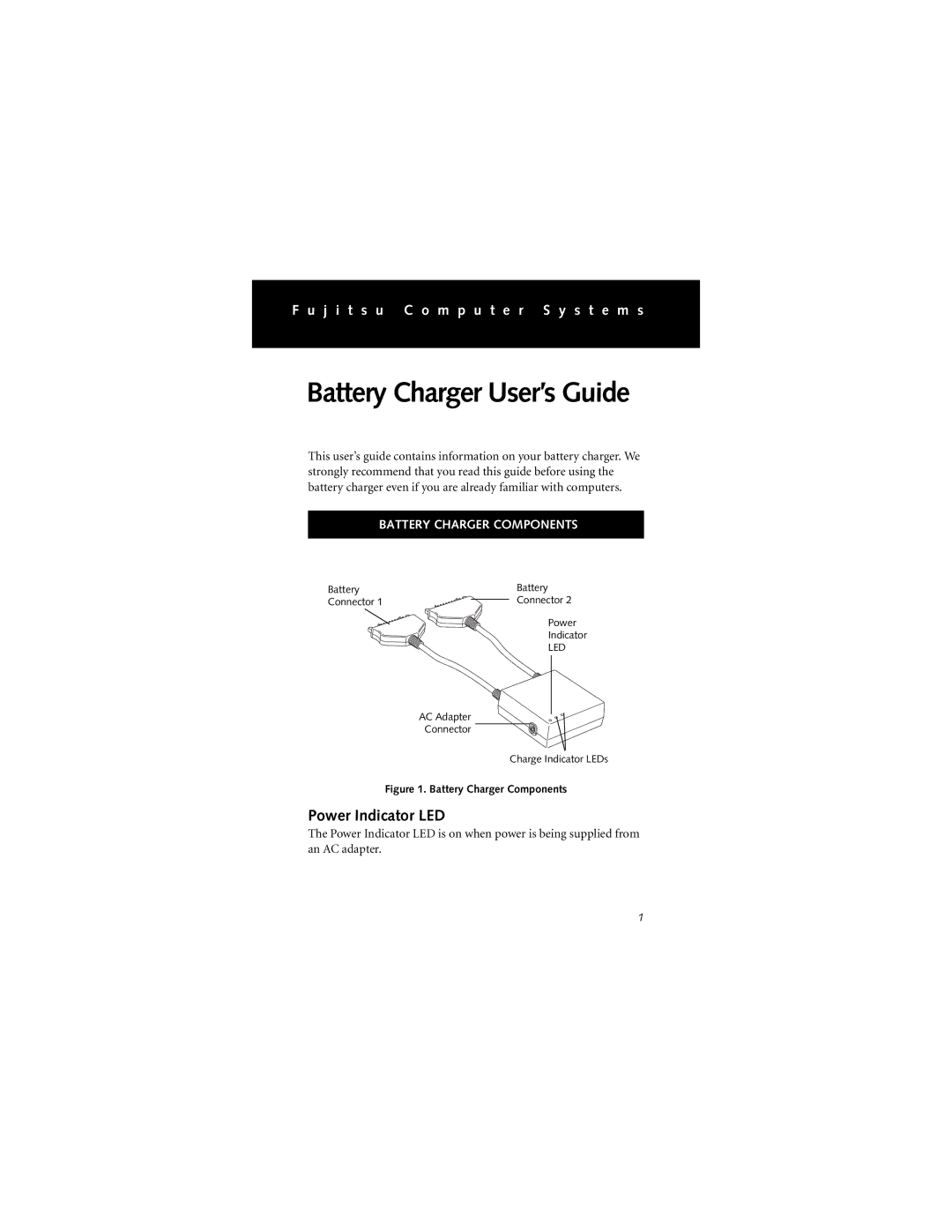 Fujitsu Siemens Computers FPCBC22 manual Power Indicator LED, Battery Charger Components 